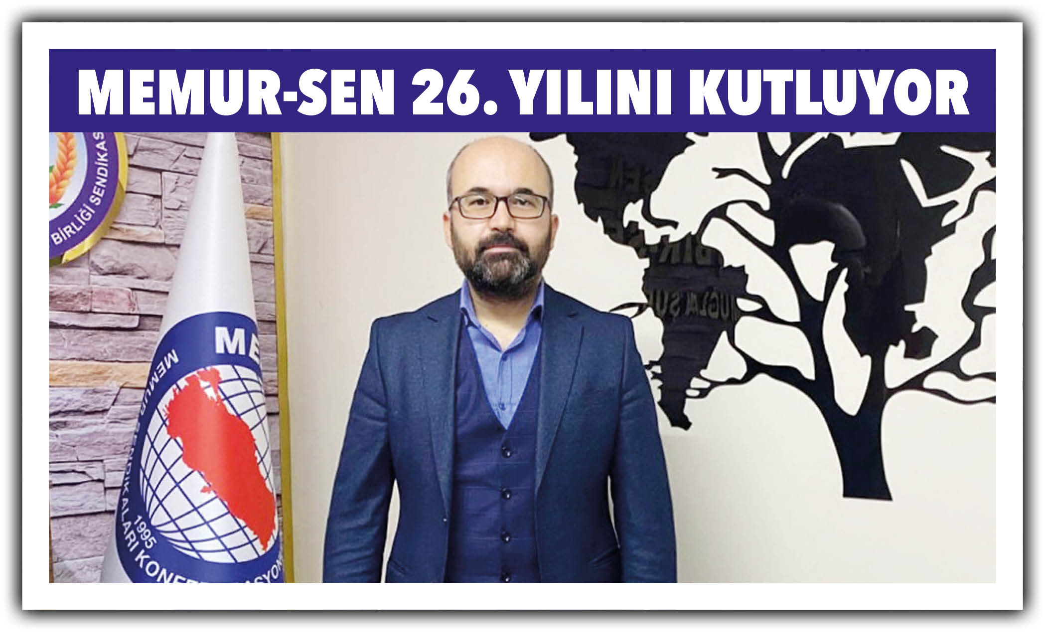 MEMUR-SEN 26. YILINI KUTLUYOR