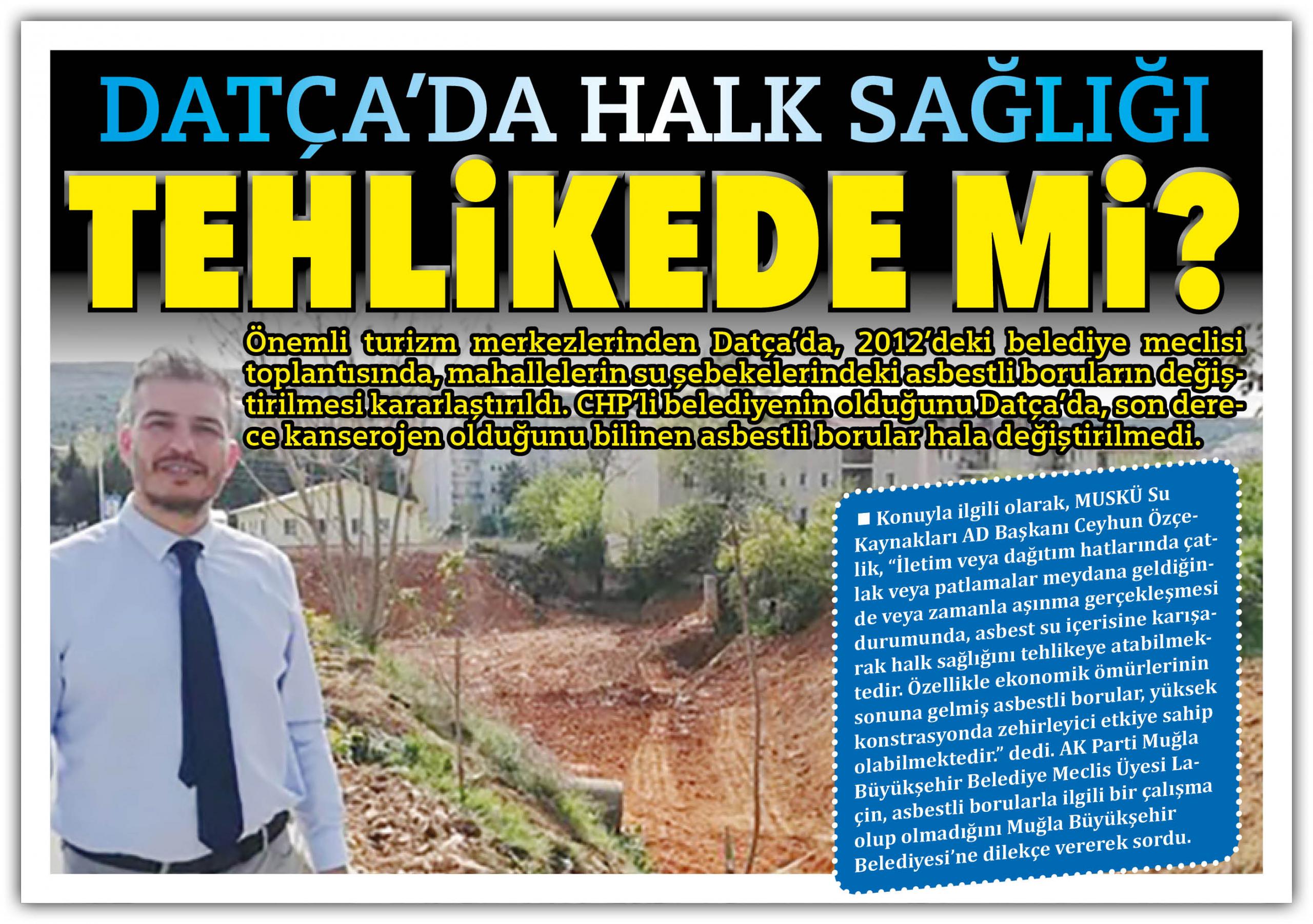 DATÇA’DA HALK SAĞLIĞI TEHLİKEDE Mİ?