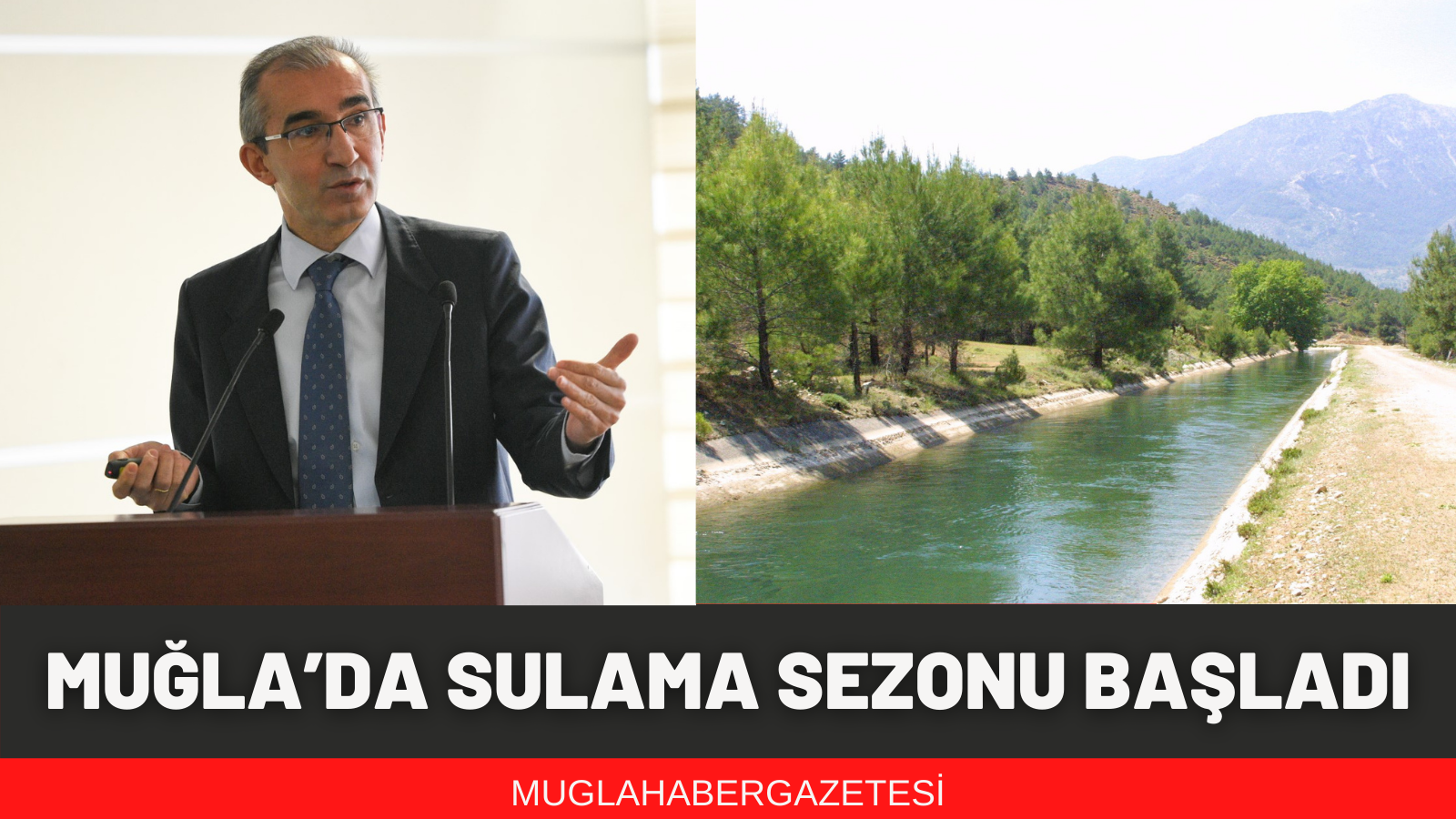 MUĞLA’DA SULAMA SEZONU BAŞLADI