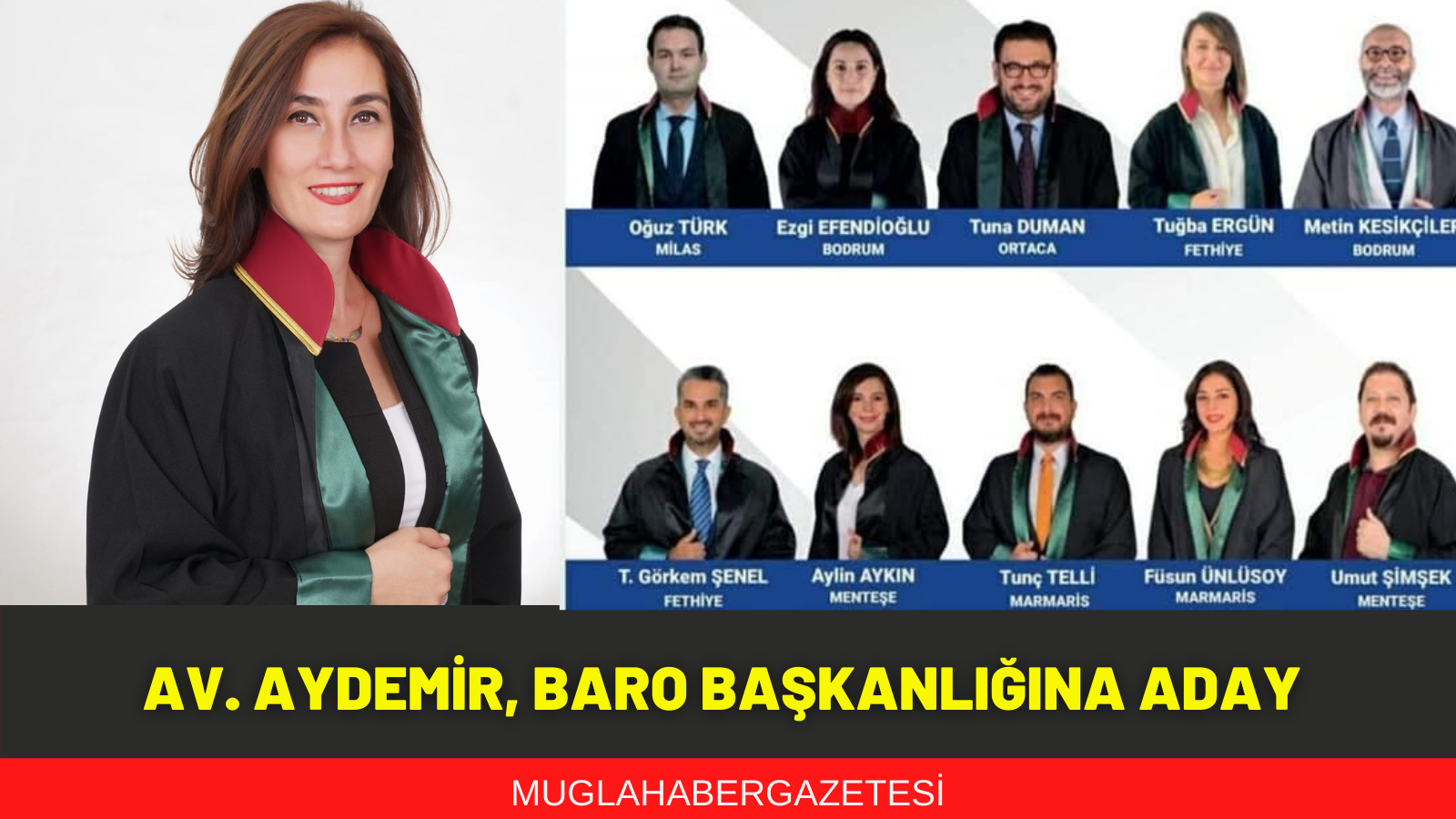 AYDEMİR, BARO BAŞKANLIĞINA ADAY
