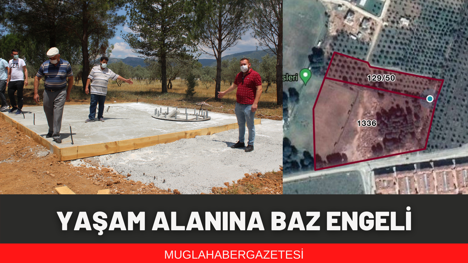 YAŞAM ALANINA BAZ ENGELİ
