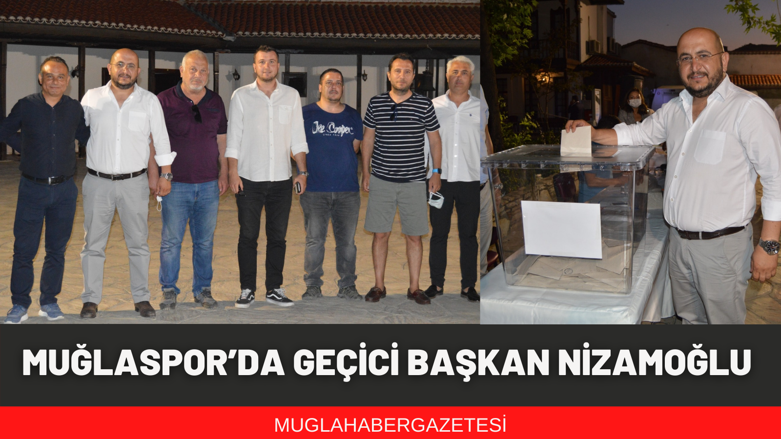 MUĞLASPOR’DA GEÇİCİ BAŞKAN NİZAMOĞLU