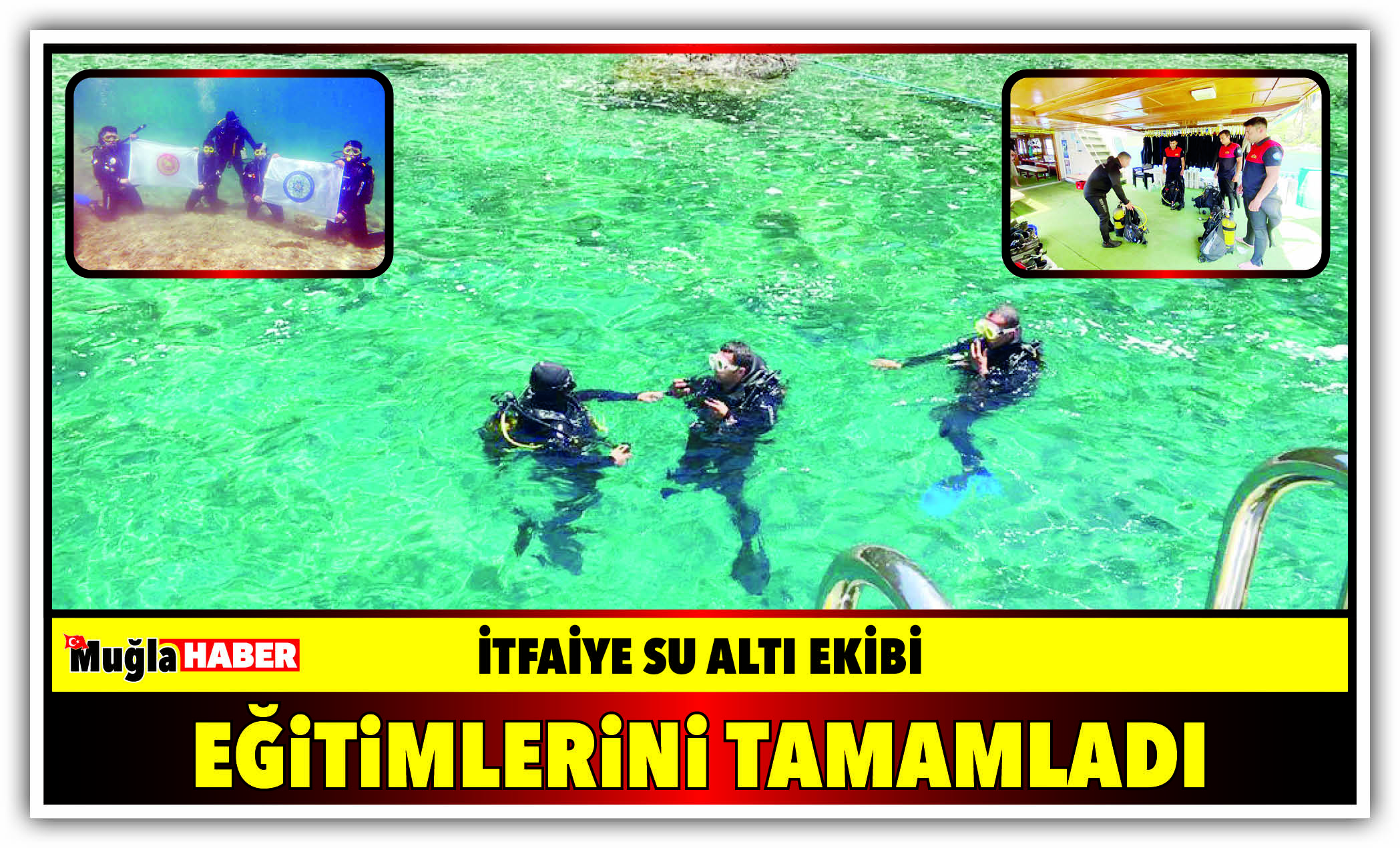 İTFAİYE SU ALTI EKİBİ EĞİTİMLERİNİ TAMAMLADI