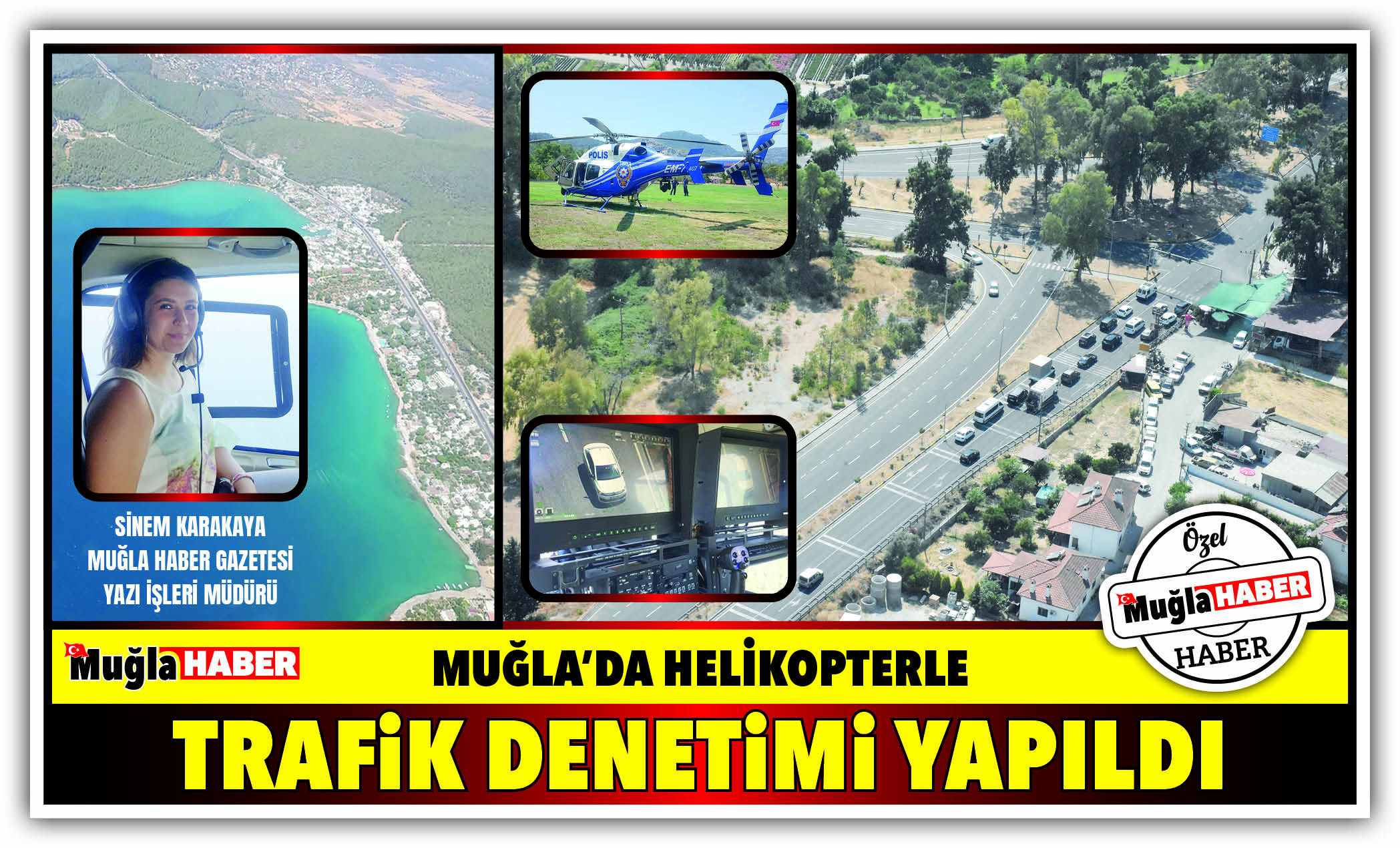 MUĞLA'DA HELİKOPTERLE TRAFİK DENETİMİ YAPILDI