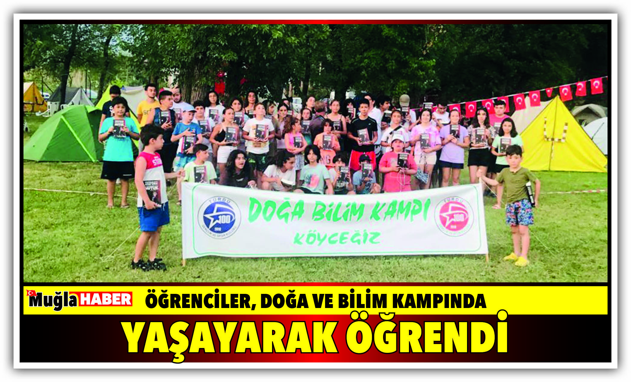 ÖĞRENCİLER, DOĞA VE BİLİM KAMPINDA YAŞAYARAK ÖĞRENDİ