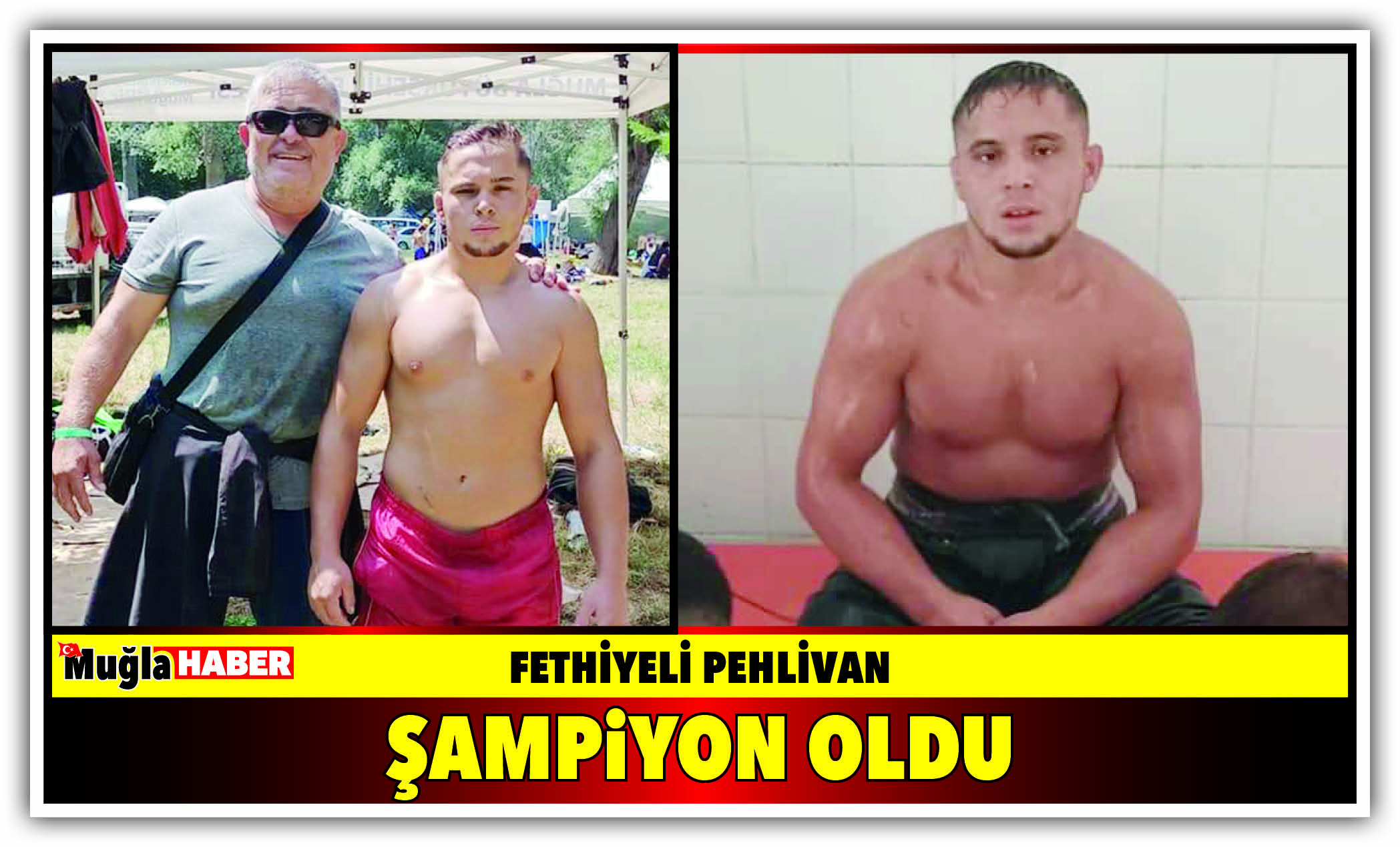 FETHİYELİ PEHLİVAN ŞAMPİYON OLDU