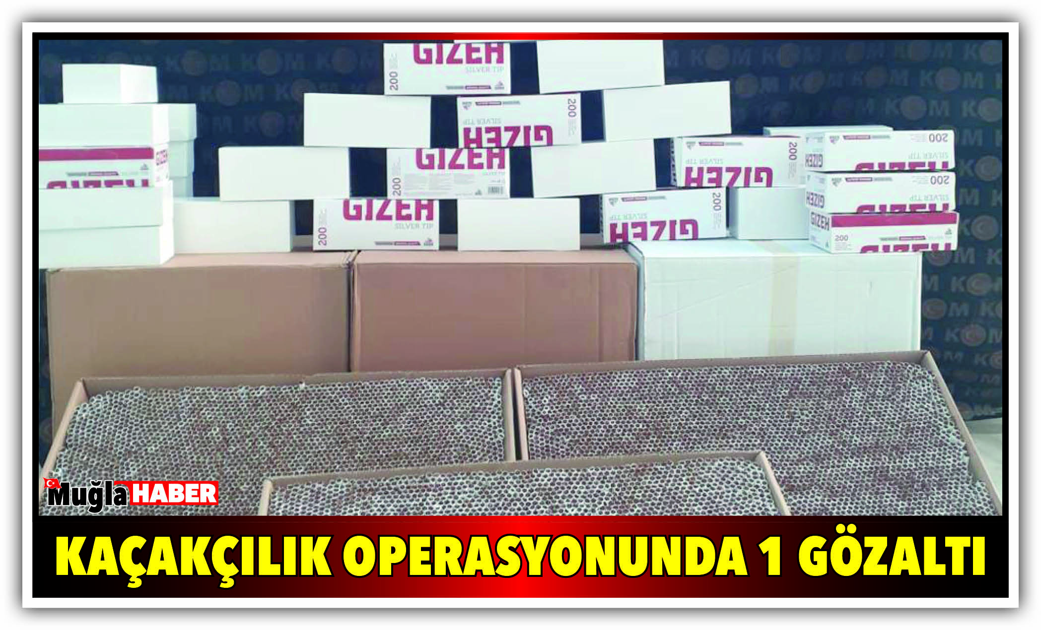 Kaçakçılık  operasyonunda 1 gözaltı