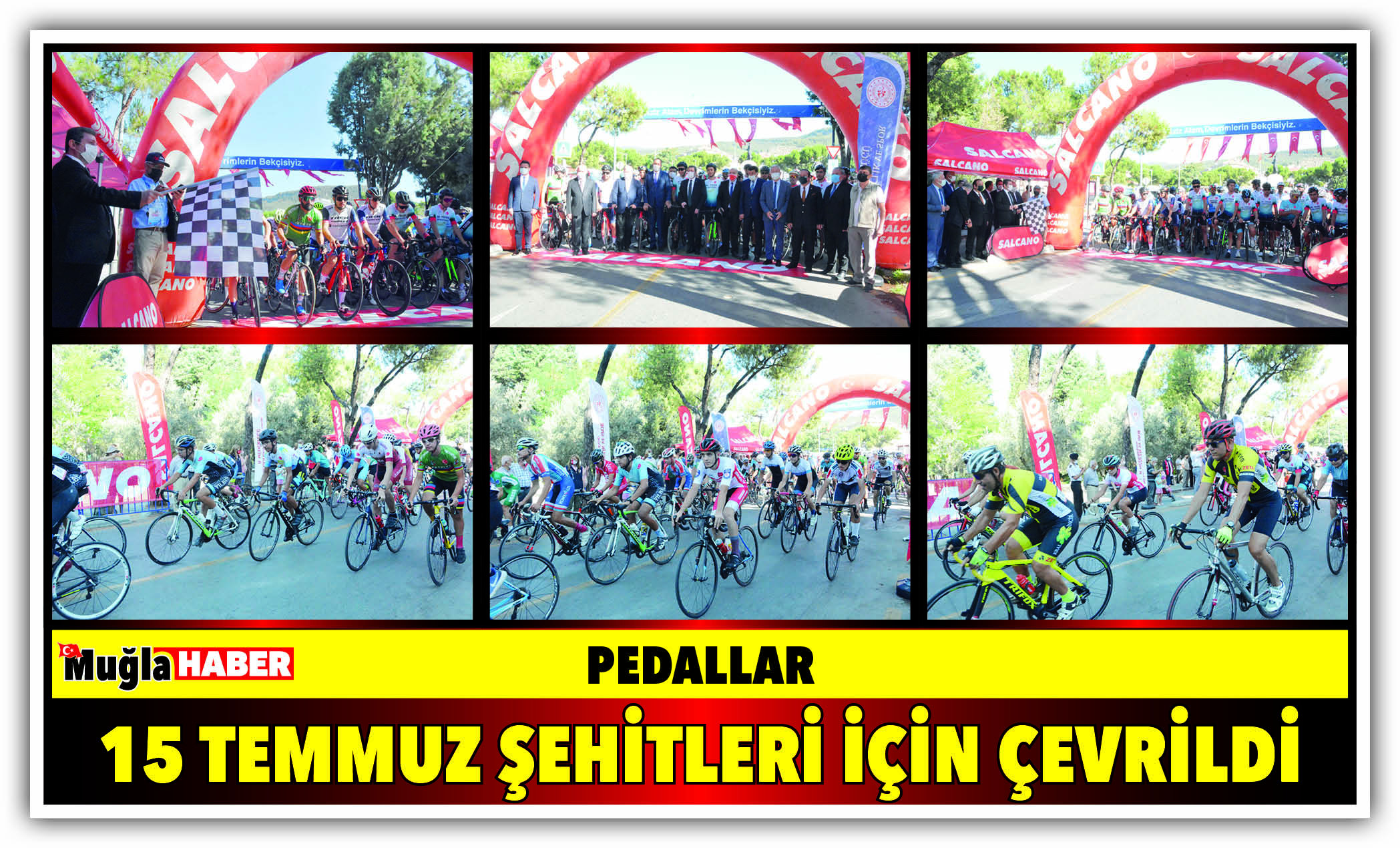 PEDALLAR 15 TEMMUZ ŞEHİTLERİ İÇİN ÇEVRİLDİ