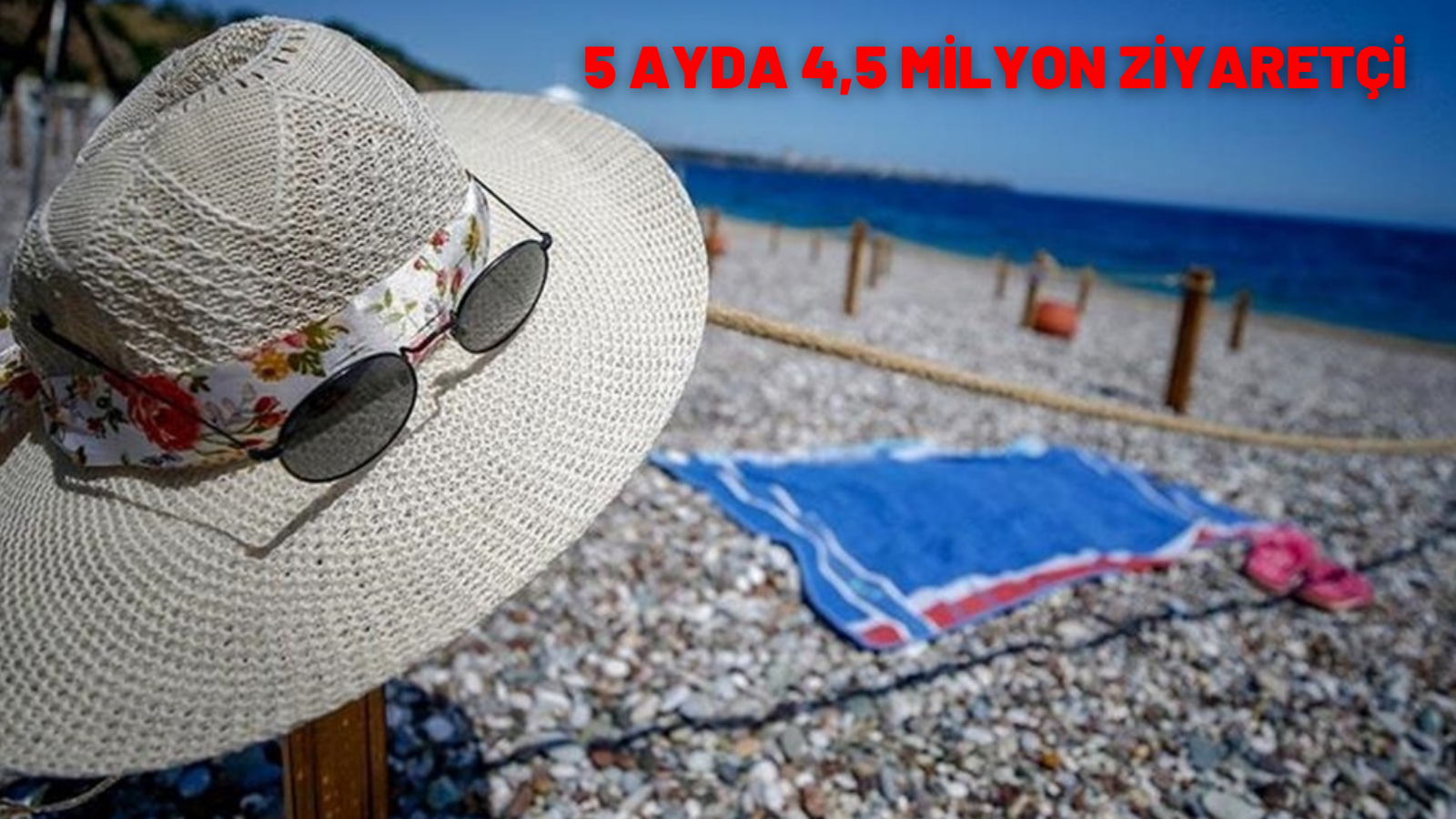 5 AYDA 4,5 MİLYON ZİYARETÇİ