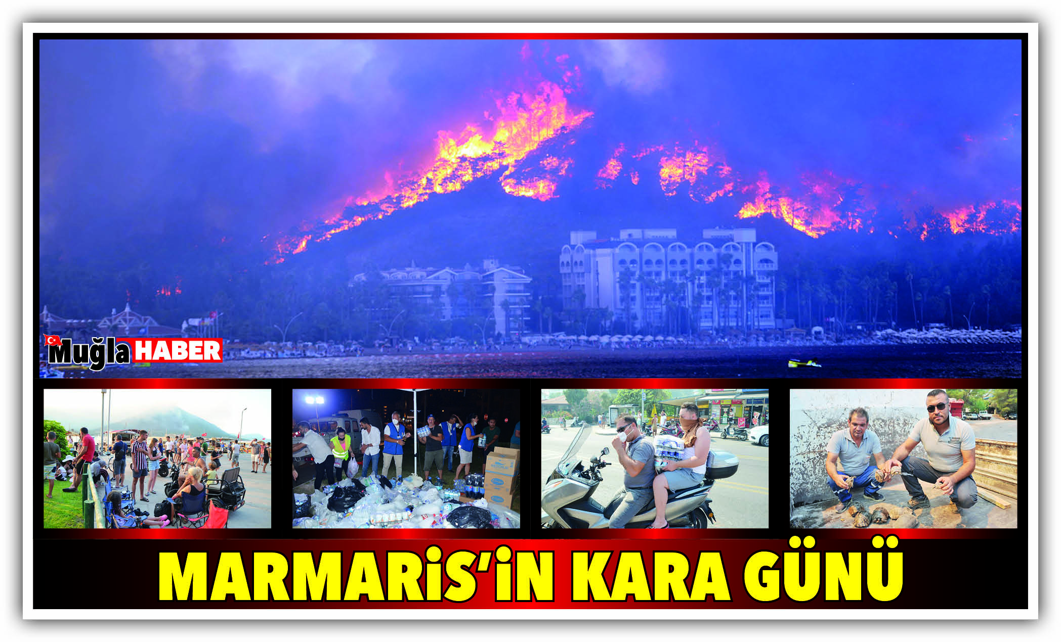 MARMARİS’İN KARA GÜNÜ