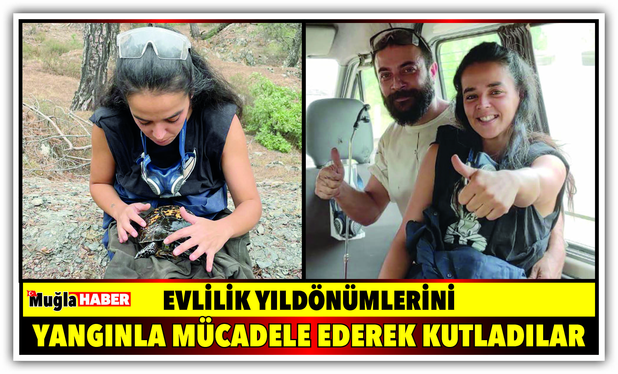 EVLİLİK YILDÖNÜMLERİNİ YANGINLA MÜCADELE EDEREK KUTLADILAR