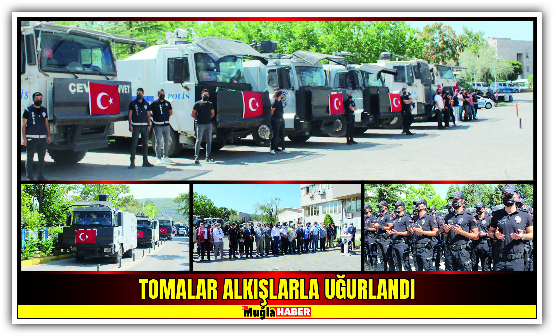 TOMALAR ALKIŞLARLA UĞURLANDI