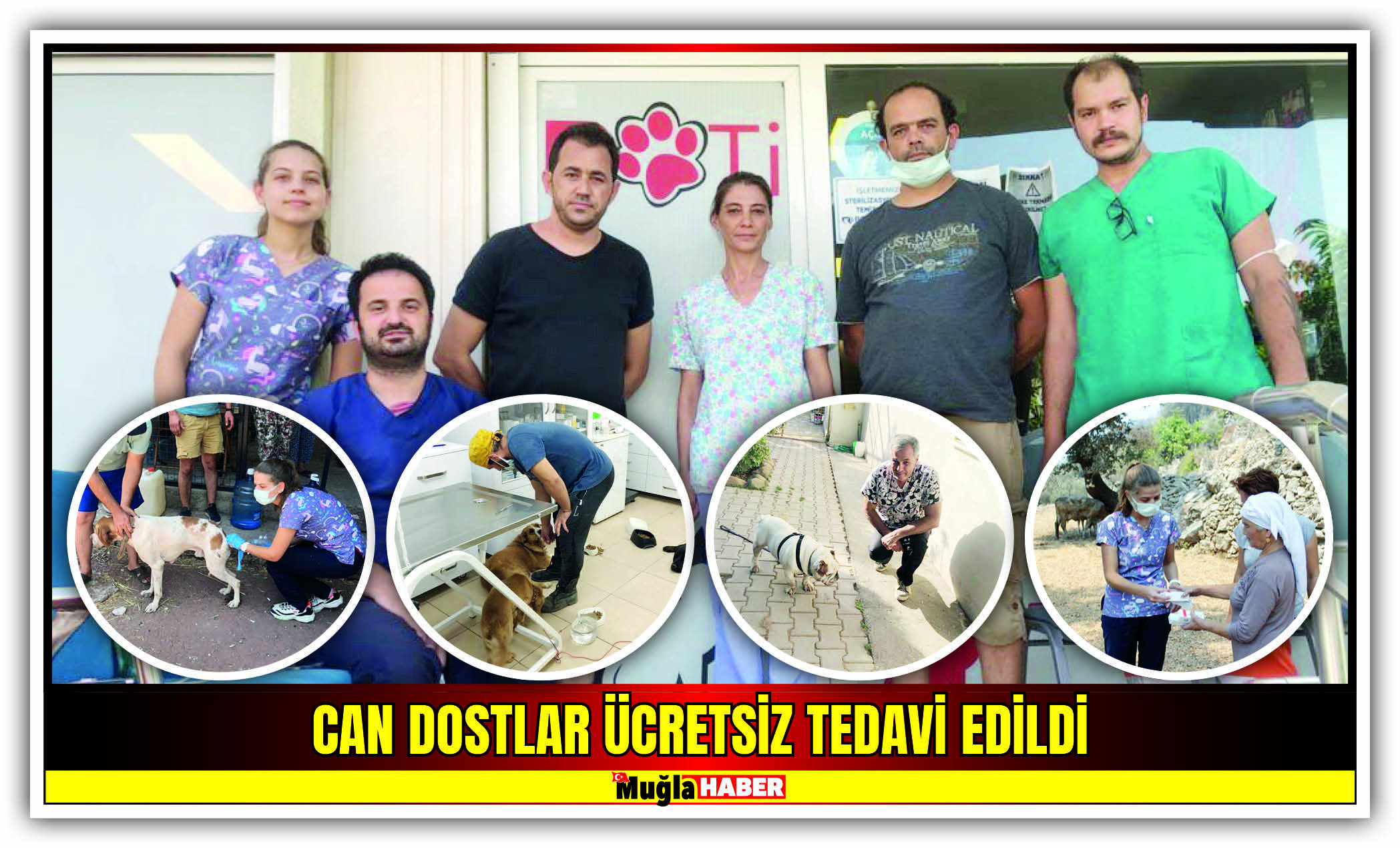 CAN DOSTLAR ÜCRETSİZ TEDAVİ EDİLDİ