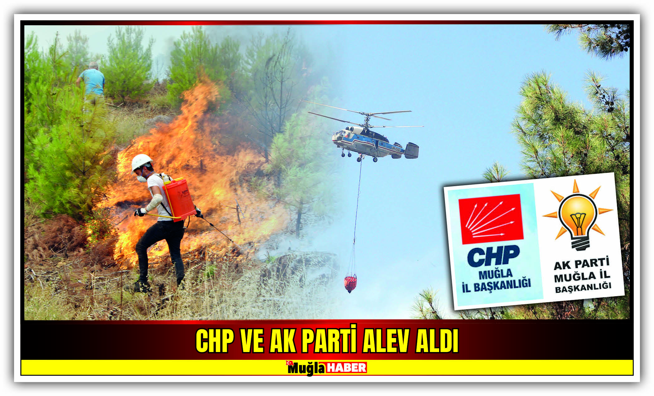 CHP VE AK PARTİ ALEV ALDI