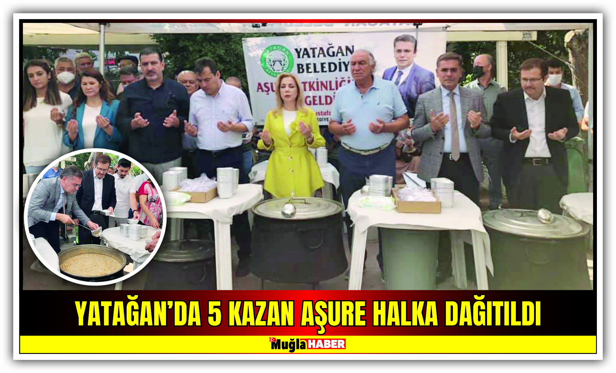 YATAĞAN’DA 5 KAZAN AŞURE HALKA DAĞITILDI