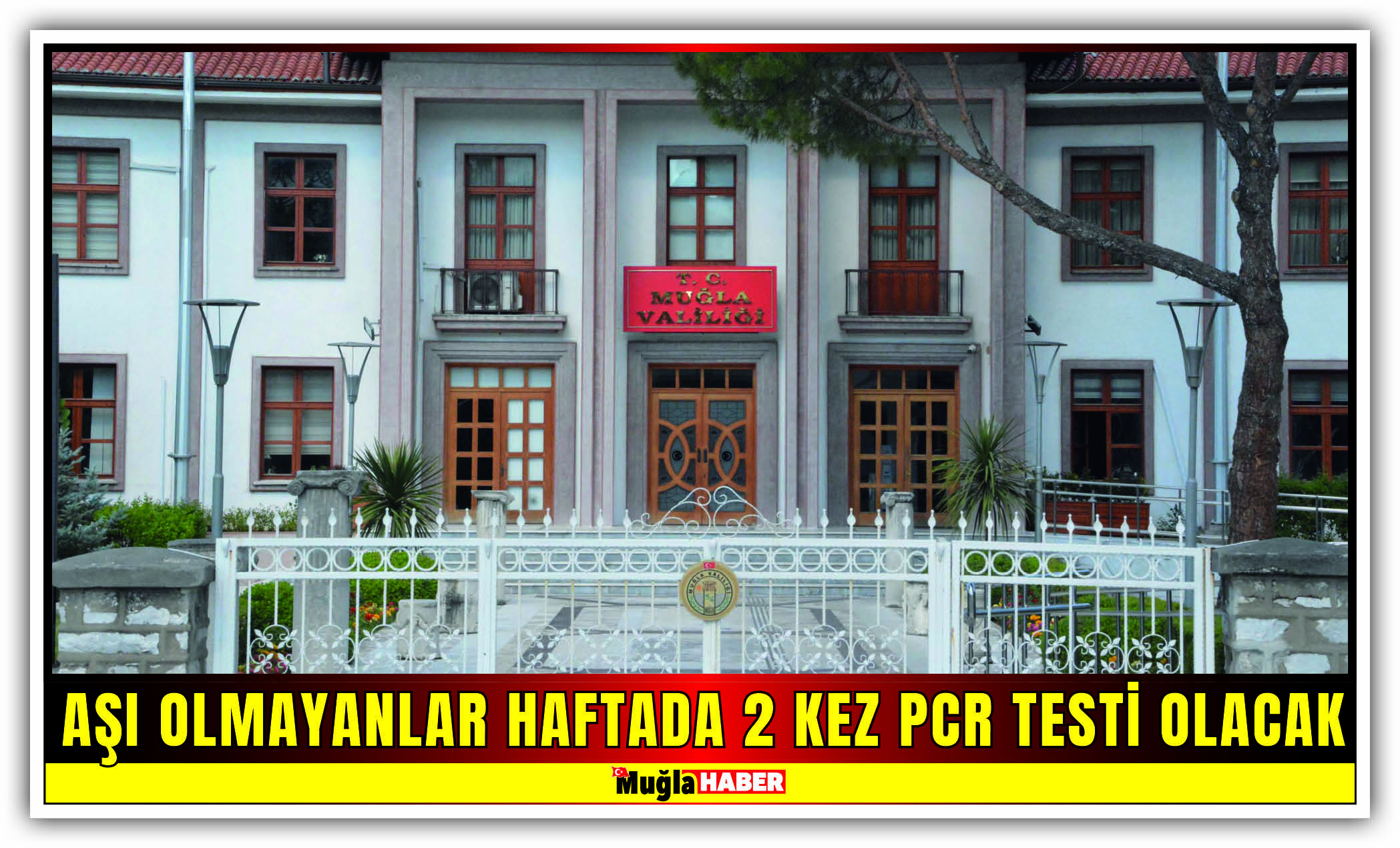 AŞI OLMAYANLAR HAFTADA 2 KEZ PCR TESTİ OLACAK