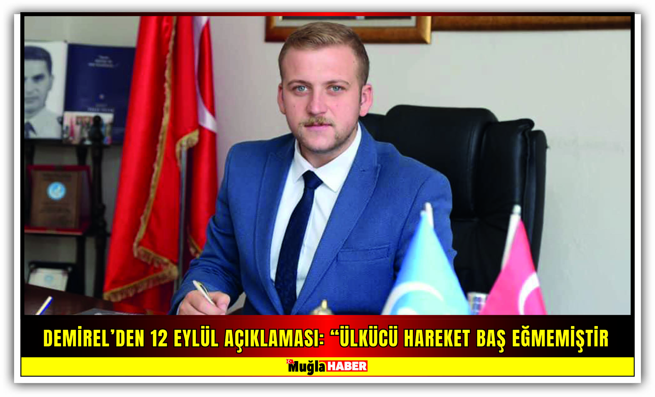 DEMİREL’DEN 12 EYLÜL AÇIKLAMASI: “ÜLKÜCÜ HAREKET BAŞ EĞMEMİŞTİR