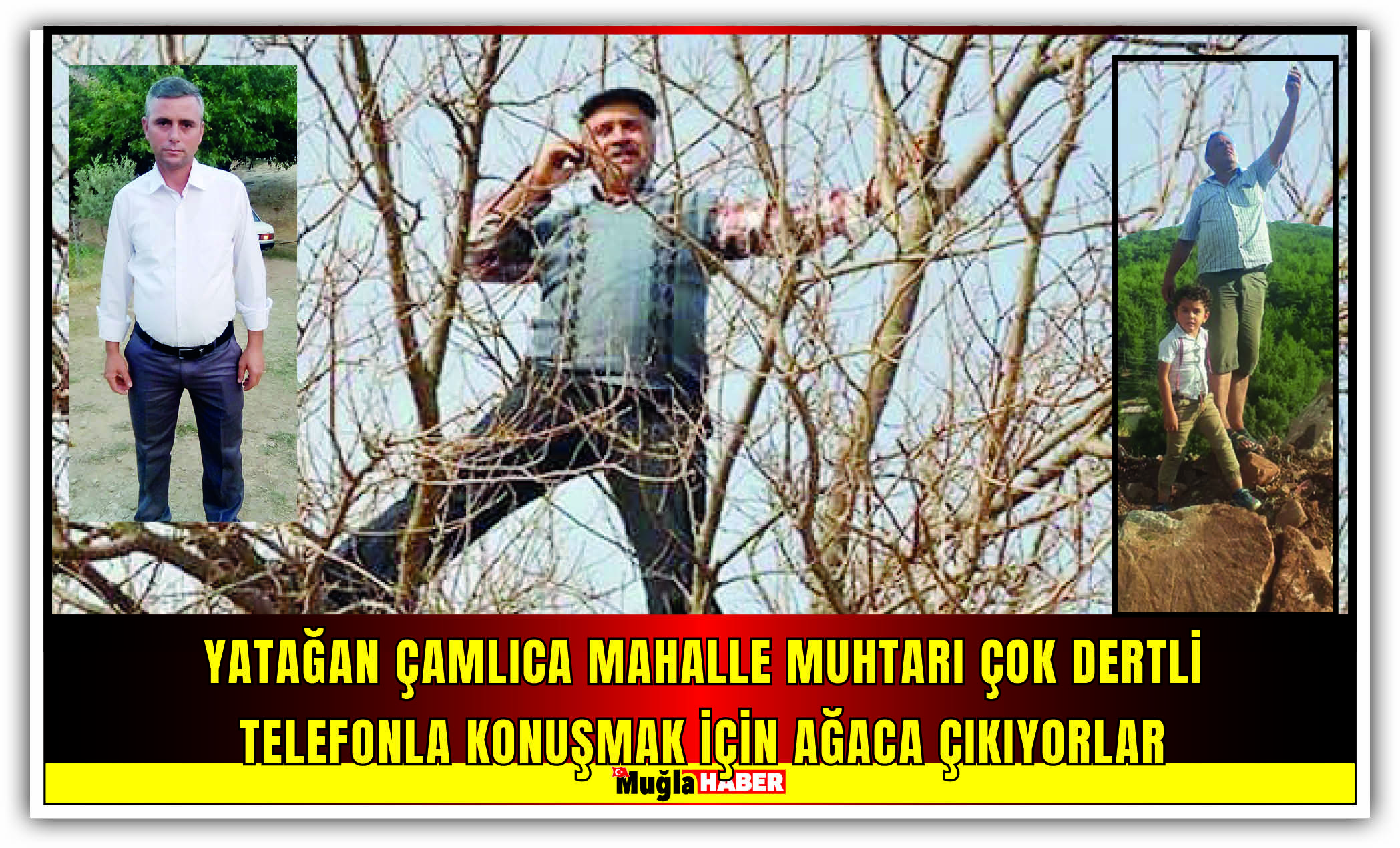 YATAĞAN ÇAMLICA MAHALLE MUHTARI ÇOK DERTLİ