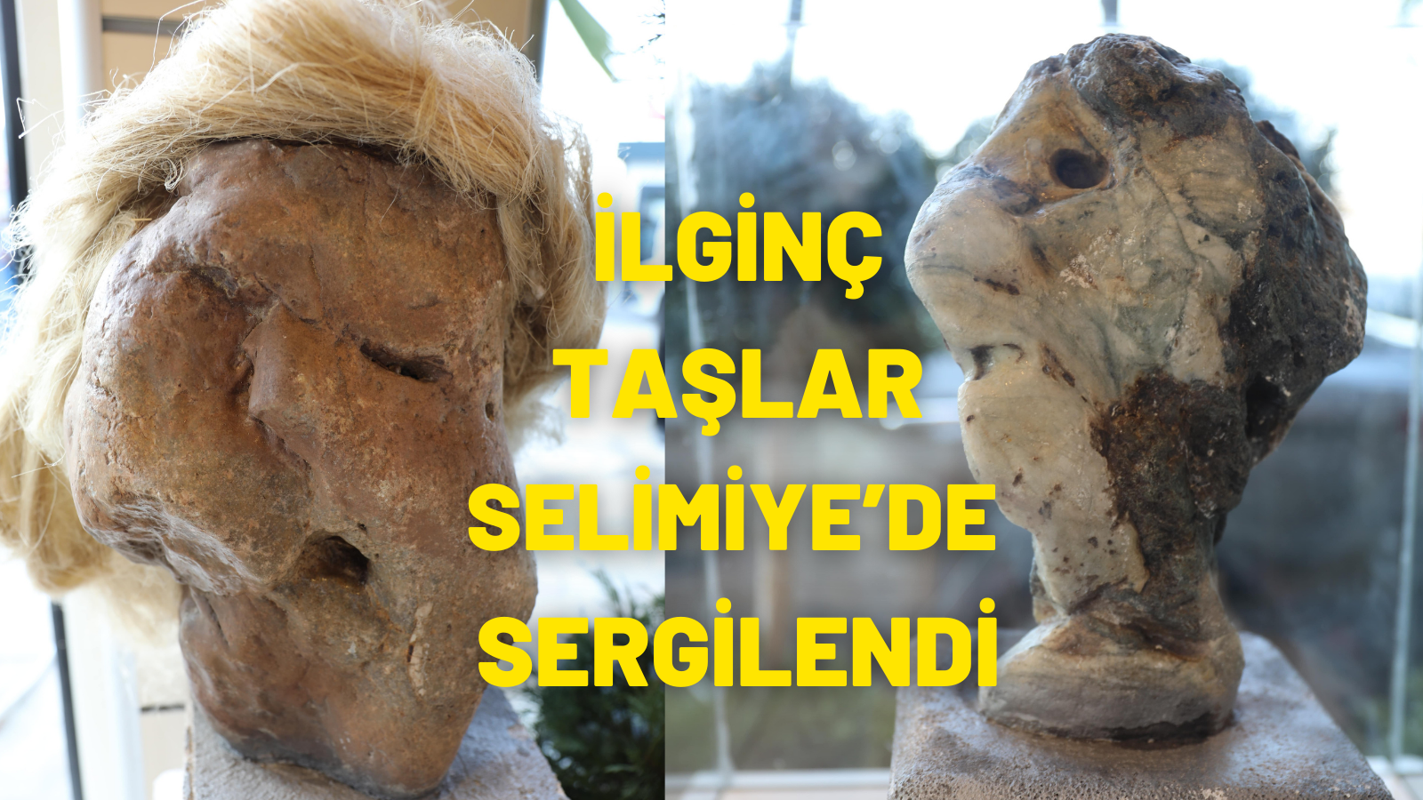 İLGİNÇ TAŞLAR SELİMİYE’DE SERGİLENDİ