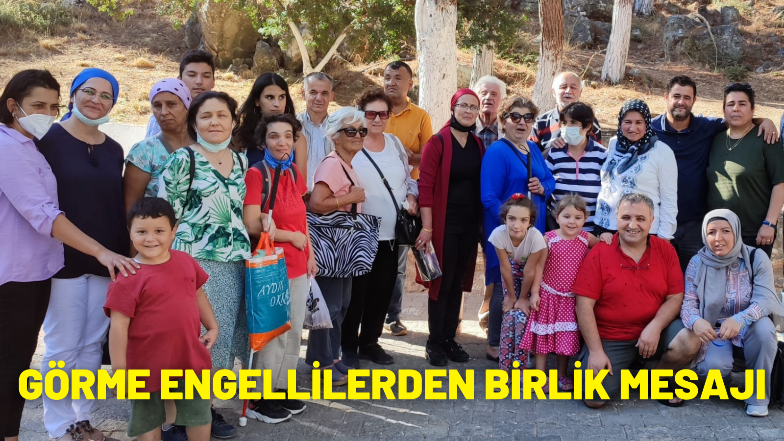 GÖRME ENGELLİLERDEN BİRLİK MESAJI