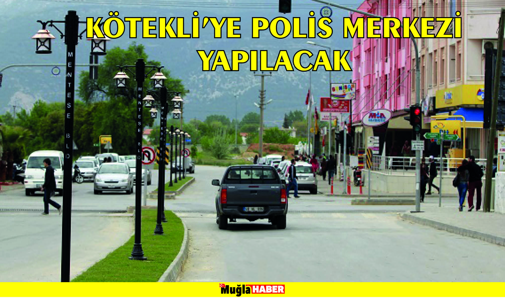 KÖTEKLİ’YE POLİS MERKEZİ YAPILACAK