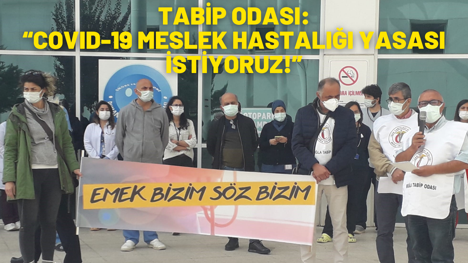 TABİP ODASI: “COVID-19 MESLEK HASTALIĞI YASASI İSTİYORUZ!”