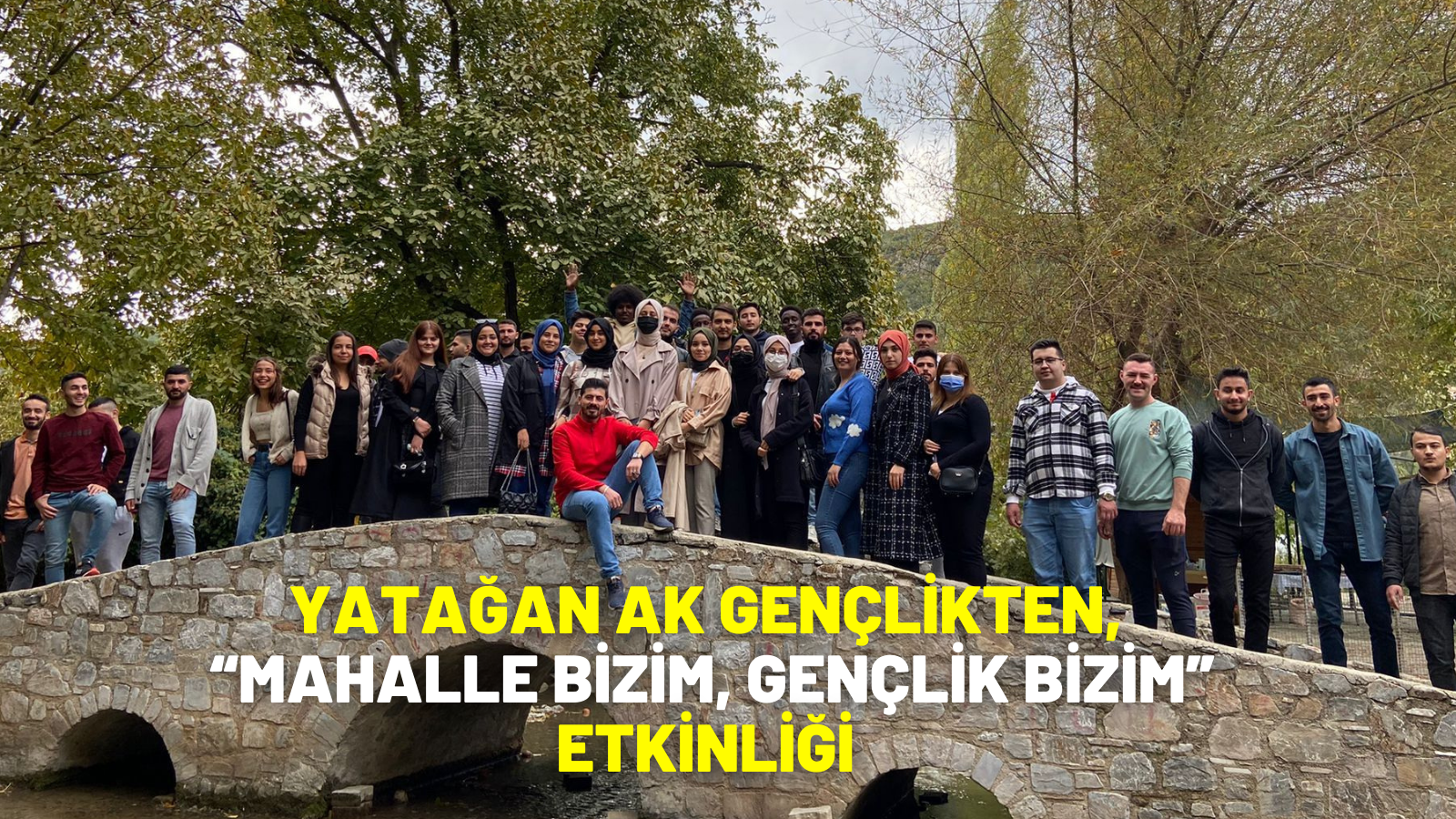 YATAĞAN AK GENÇLİKTEN, “MAHALLE BİZİM, GENÇLİK BİZİM” ETKİNLİĞİ