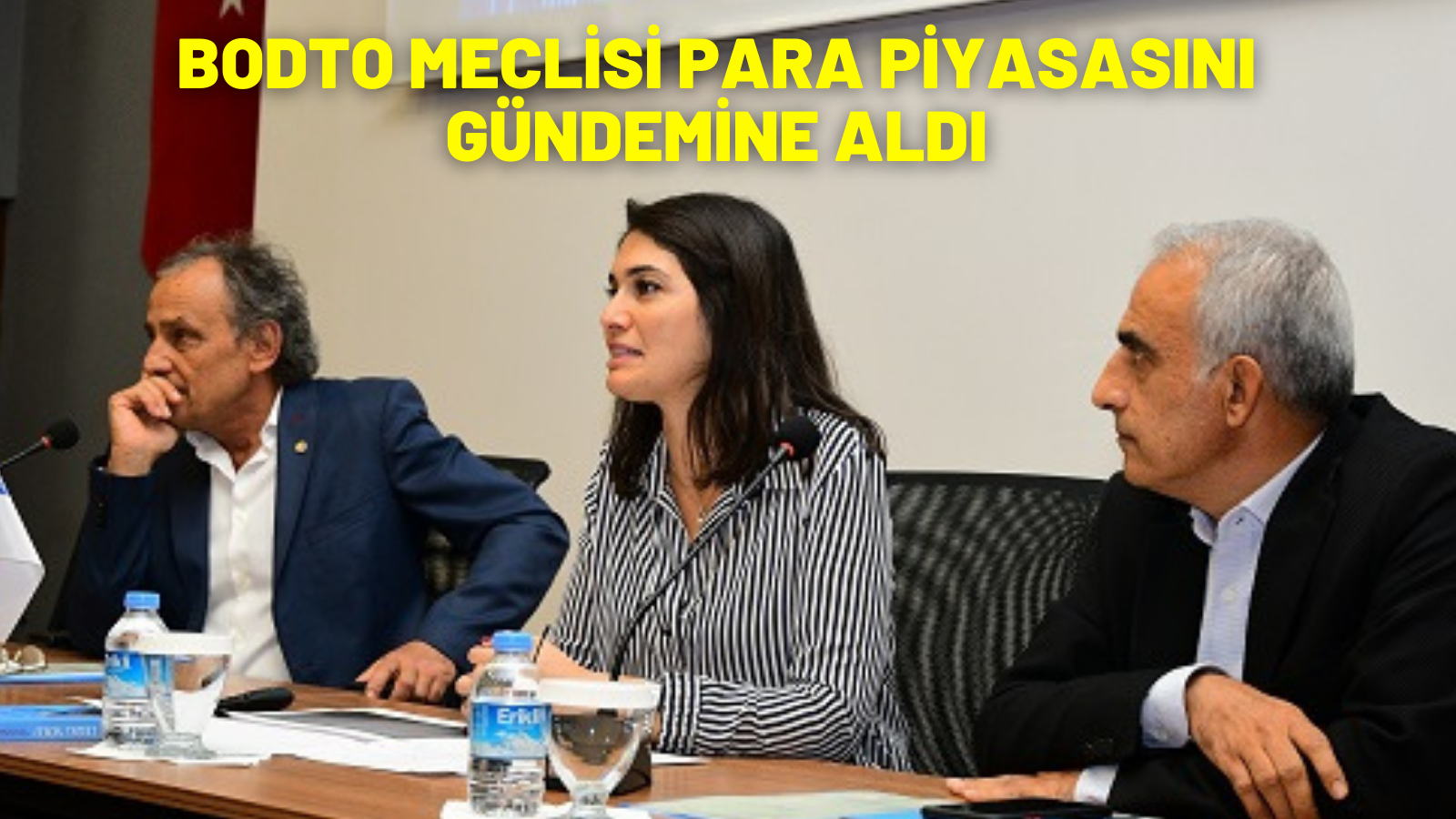 BODTO MECLİSİ PARA PİYASASINI GÜNDEMİNE ALDI