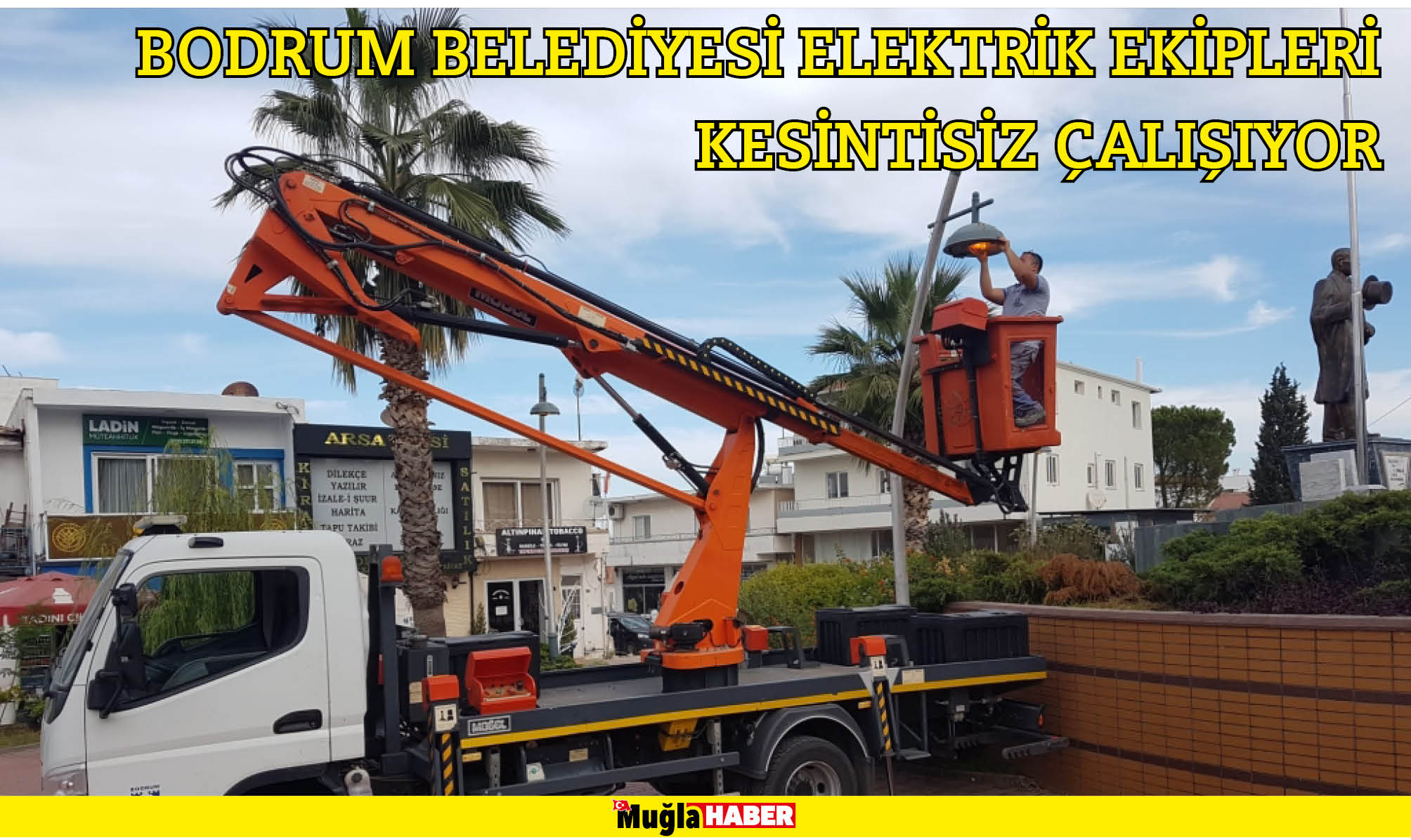 BODRUM BELEDİYESİ ELEKTRİK EKİPLERİ KESİNTİSİZ ÇALIŞIYOR