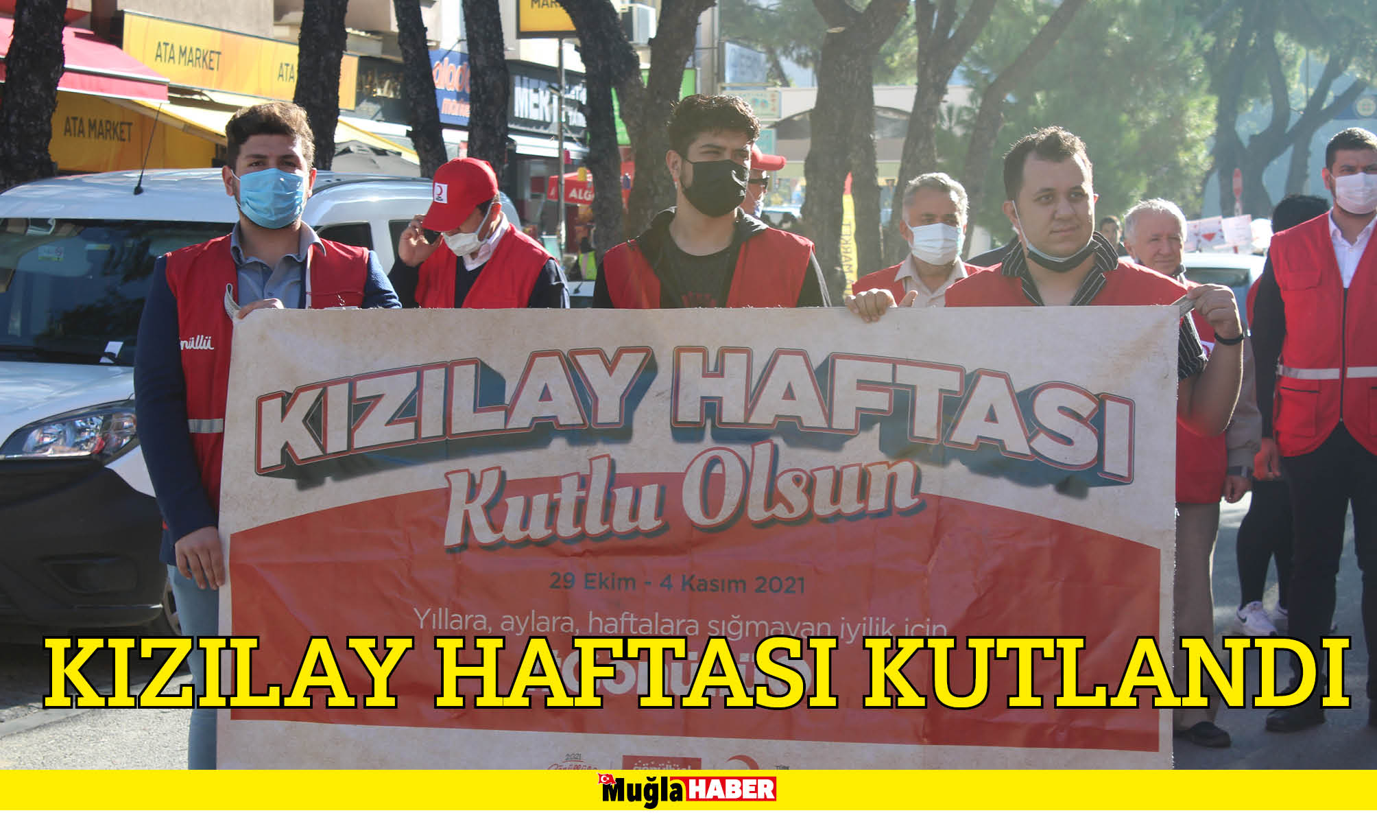 KIZILAY HAFTASI KUTLANDI