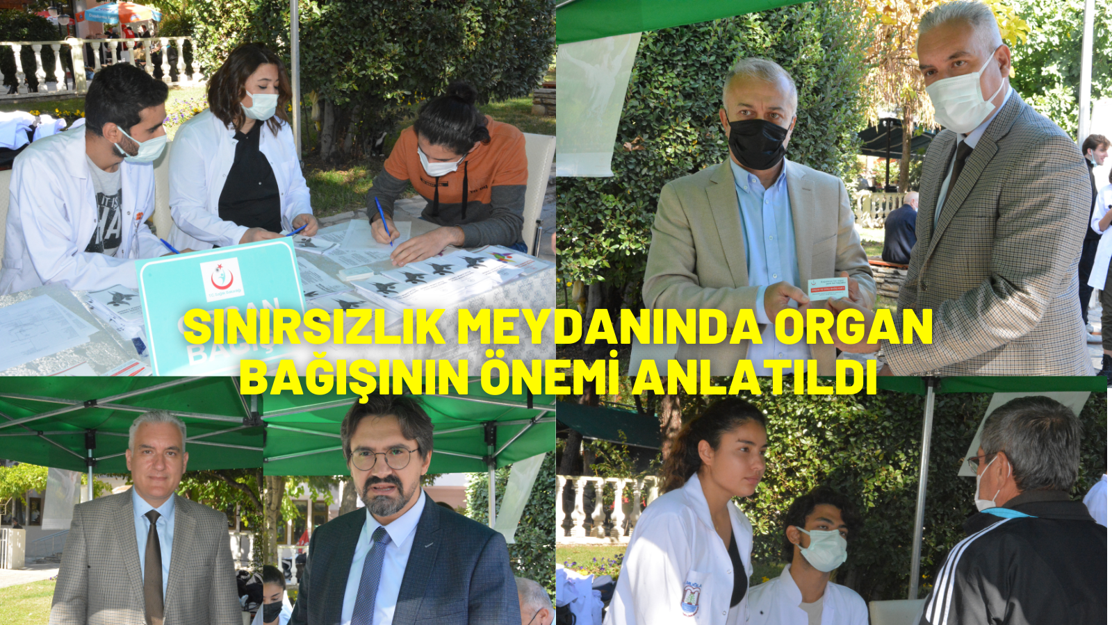 SINIRSIZLIK MEYDANINDA ORGAN BAĞIŞININ ÖNEMİ ANLATILDI