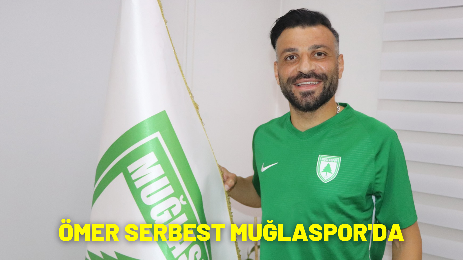 ÖMER SERBEST MUĞLASPOR'DA!