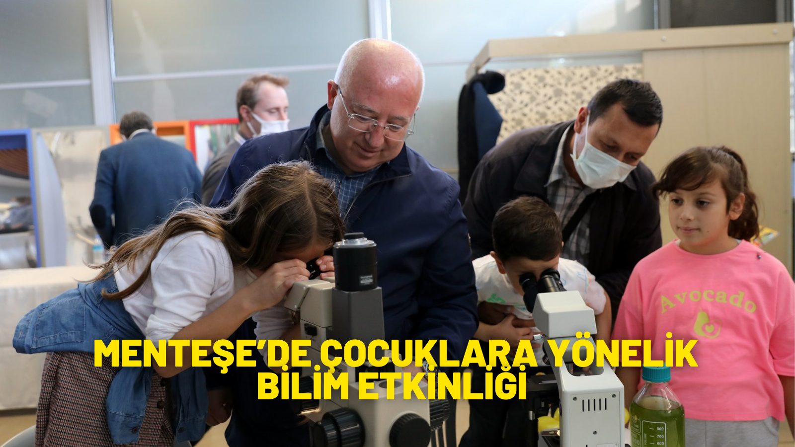 MENTEŞE’DE ÇOCUKLARA YÖNELİK BİLİM ETKİNLİĞİ  