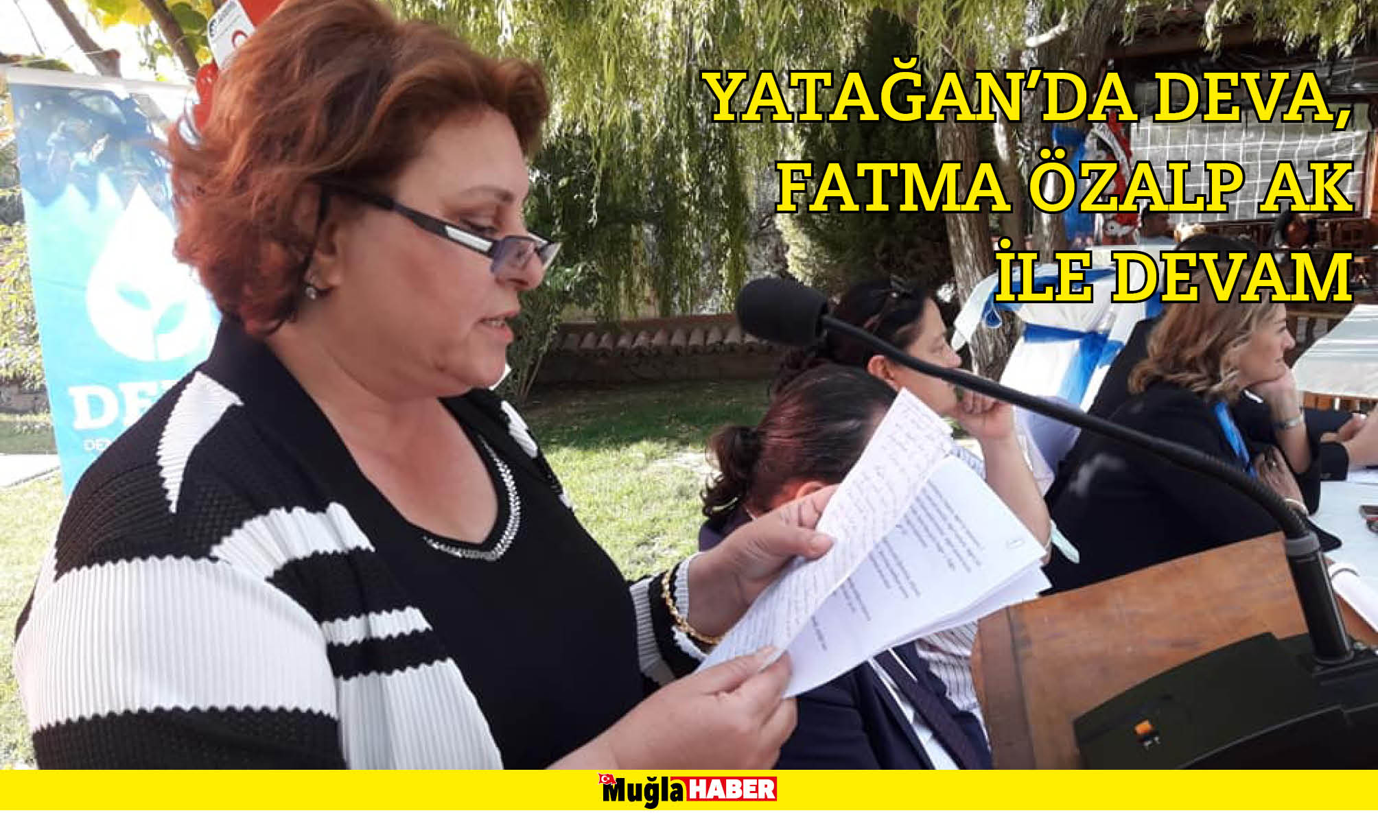 YATAĞAN’DA DEVA, FATMA ÖZALP AK İLE DEVAM