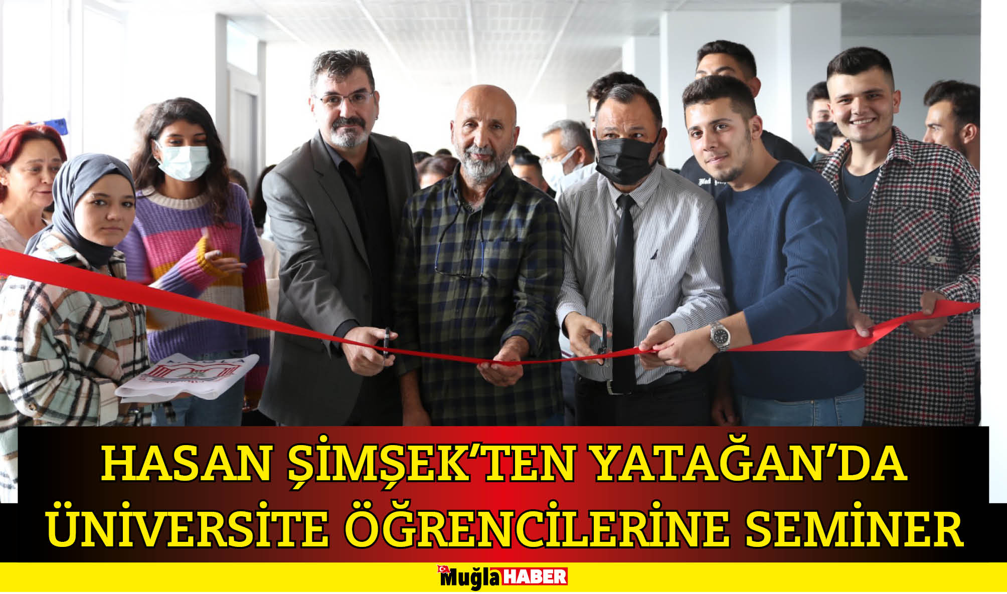 HASAN ŞİMŞEK’TEN YATAĞAN’DA ÜNİVERSİTE ÖĞRENCİLERİNE SEMİNER