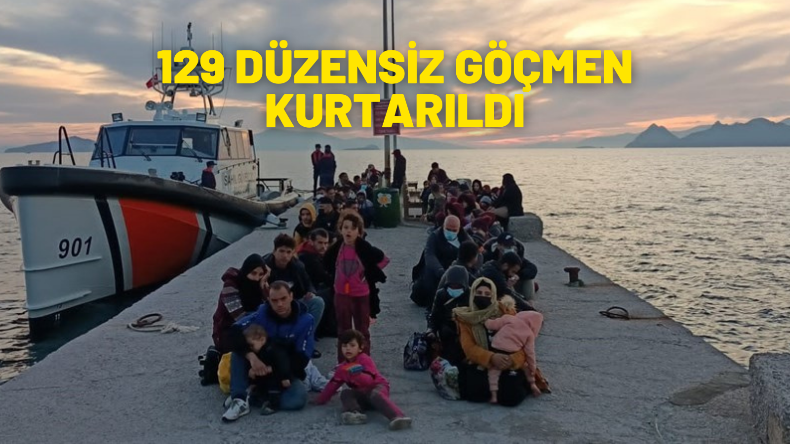 129 DÜZENSİZ GÖÇMEN KURTARILDI