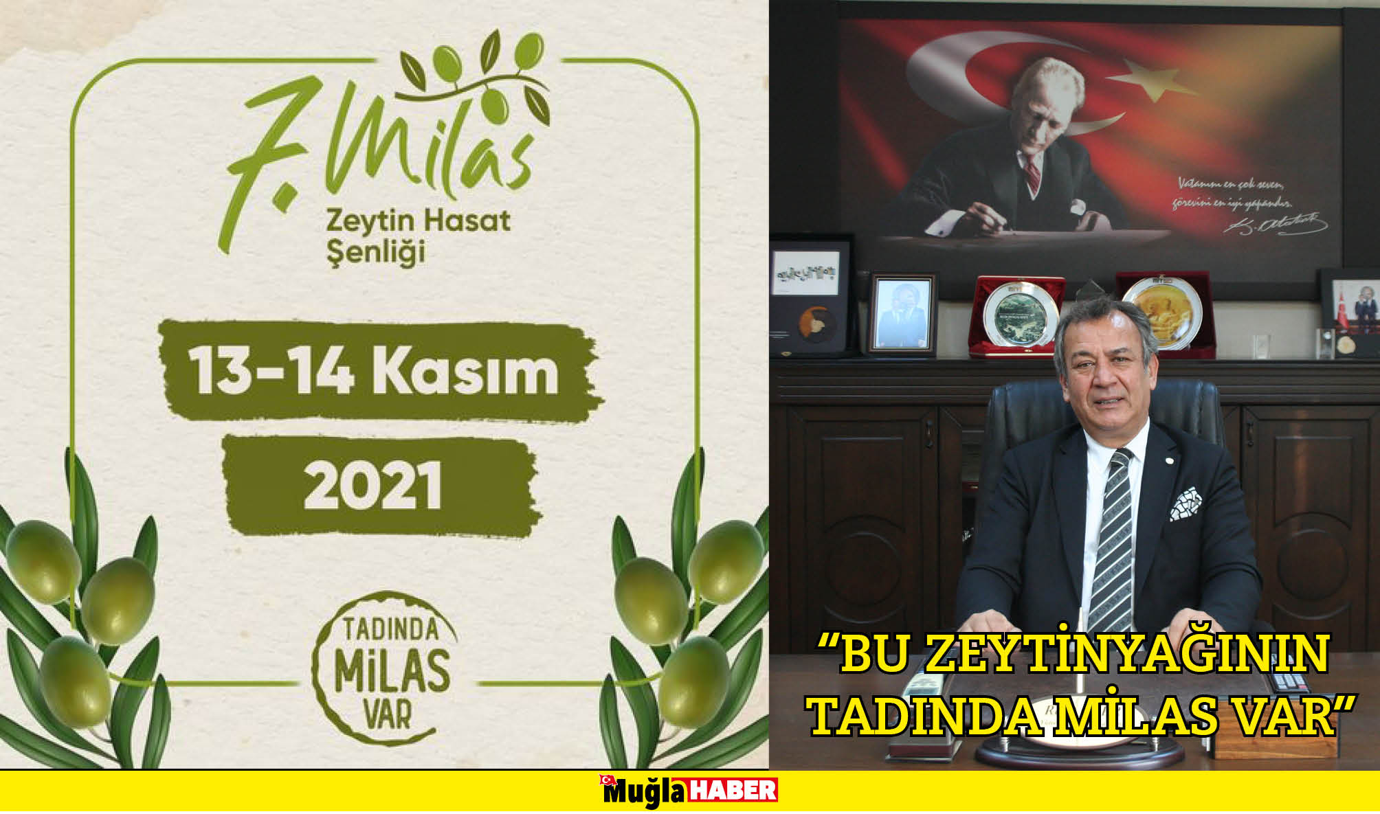 “BU ZEYTİNYAĞININ TADINDA MİLAS VAR”