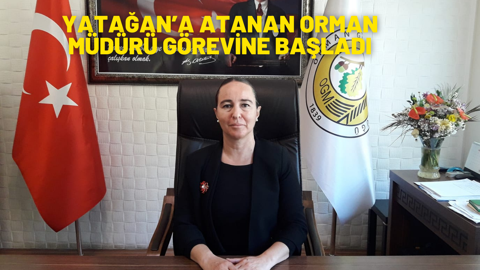 YATAĞAN’A ATANAN ORMAN MÜDÜRÜ GÖREVİNE BAŞLADI