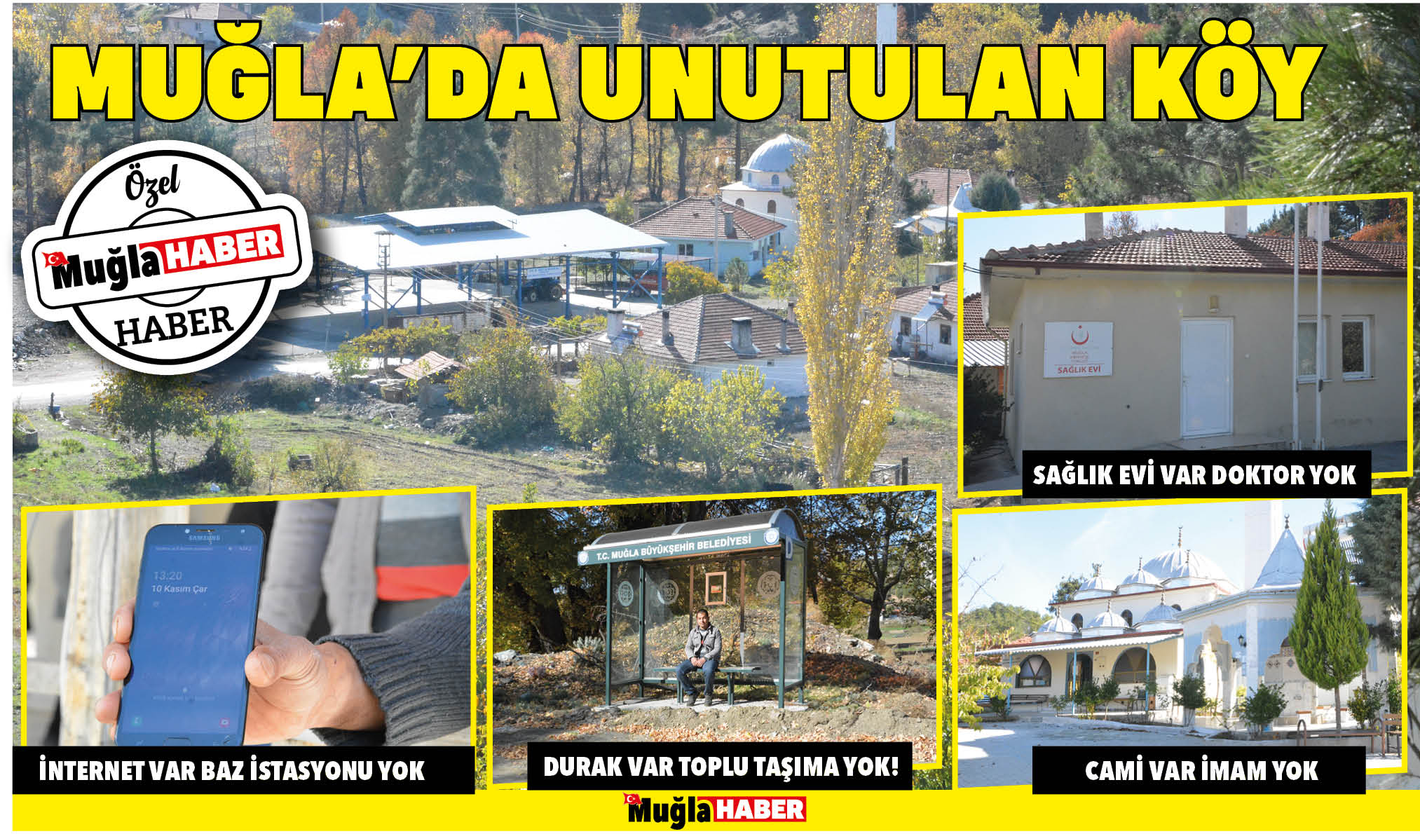 MUĞLA’DA UNUTULAN KÖY