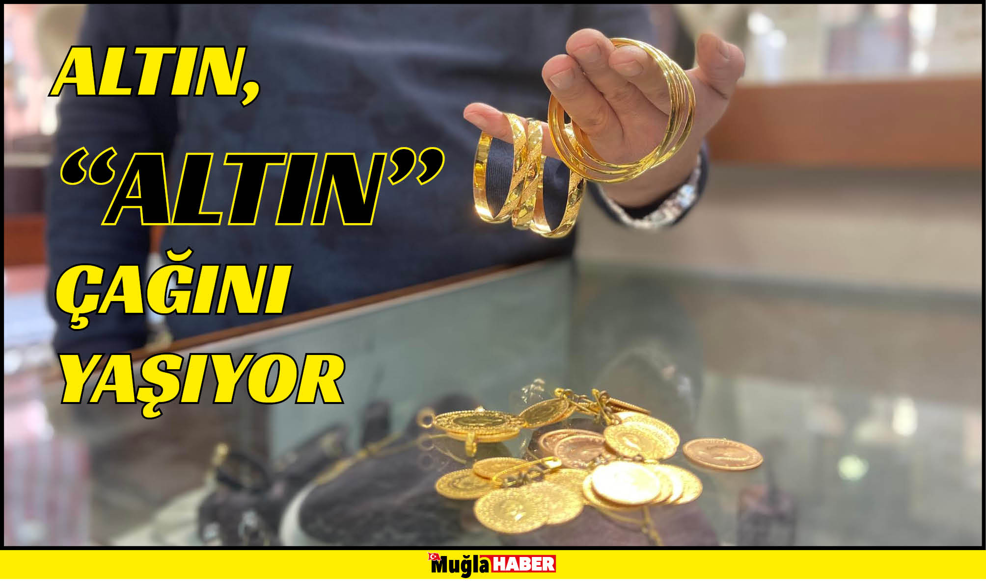 ALTIN, “ALTIN” ÇAĞINI YAŞIYOR