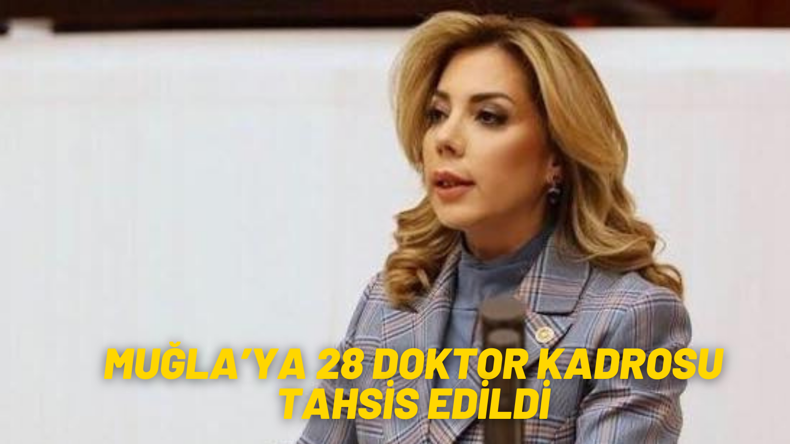 MUĞLA’YA 28 DOKTOR KADROSU TAHSİS EDİLDİ