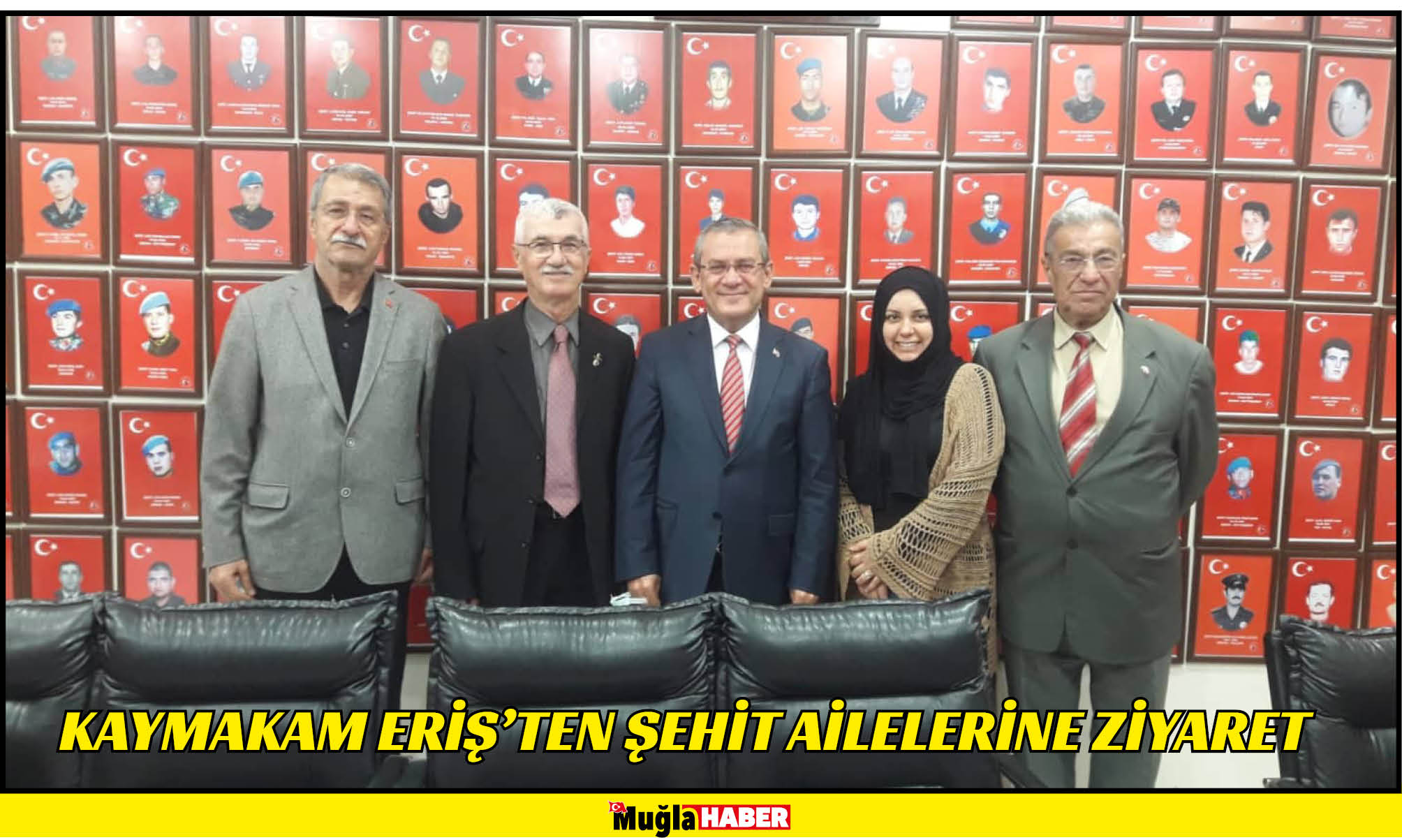 KAYMAKAM ERİŞ’TEN ŞEHİT AİLELERİNE ZİYARET