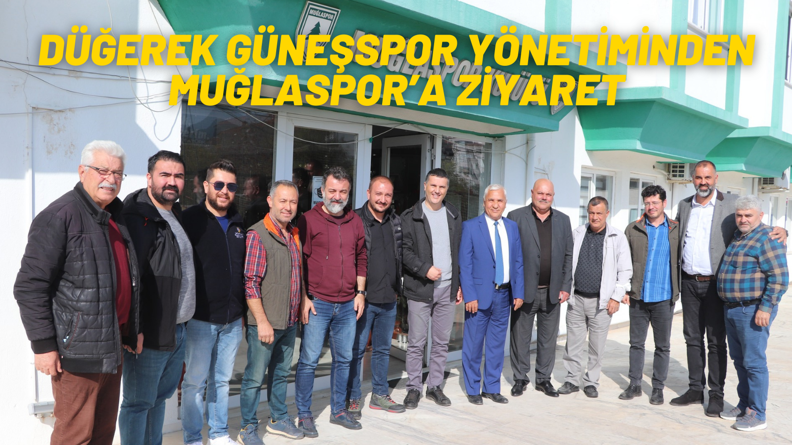 DÜĞEREK GÜNEŞSPOR YÖNETİMİNDEN MUĞLASPOR’A ZİYARET