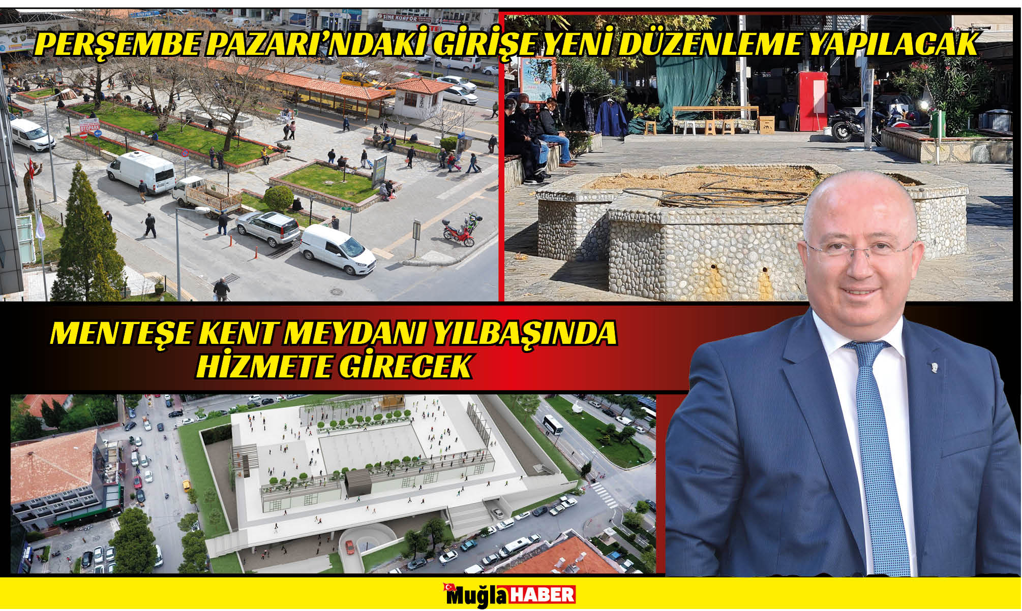 MENTEŞE KENT MEYDANI YILBAŞINDA HİZMETE GİRECEK