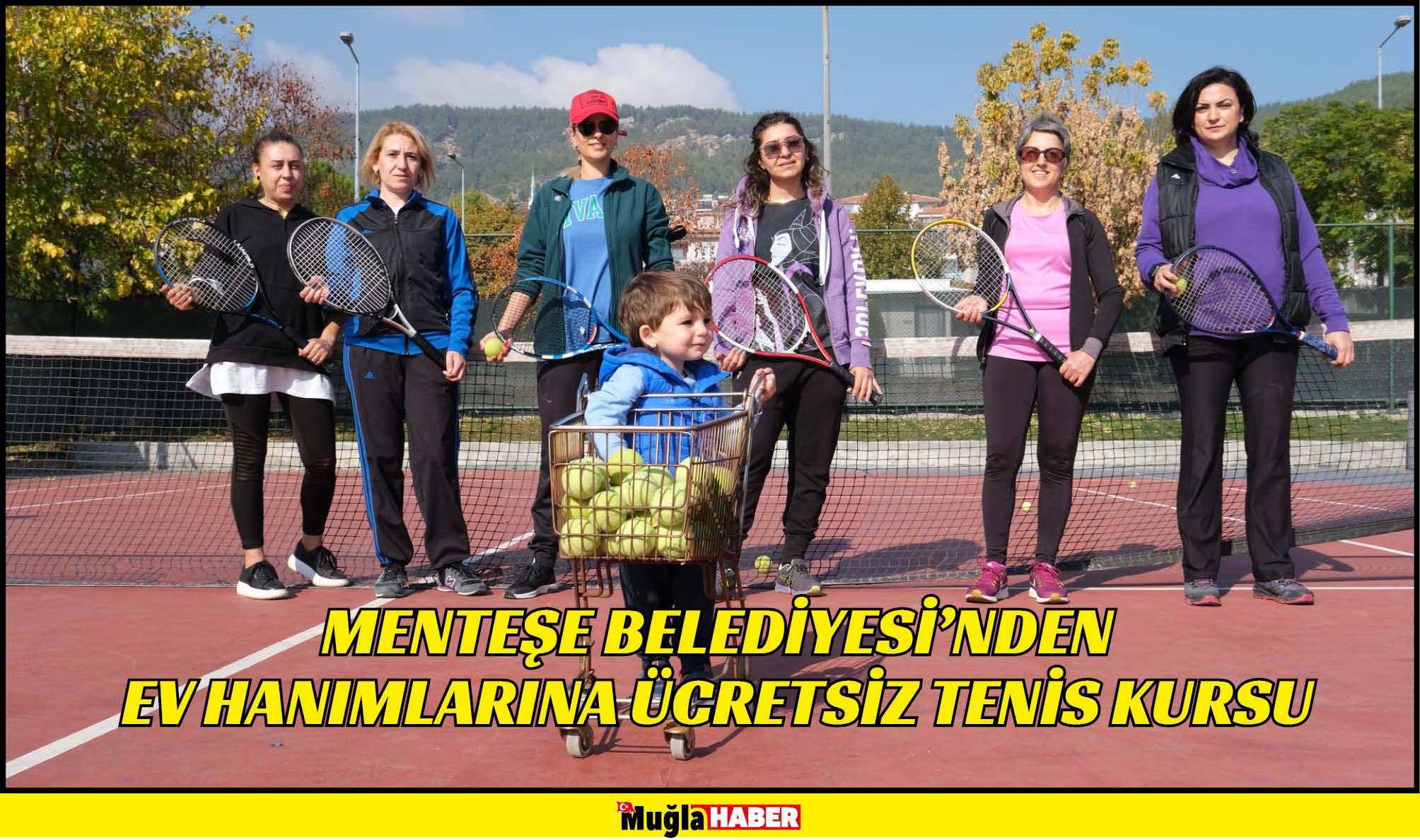 MENTEŞE BELEDİYESİ’NDEN EV HANIMLARINA ÜCRETSİZ TENİS KURSU