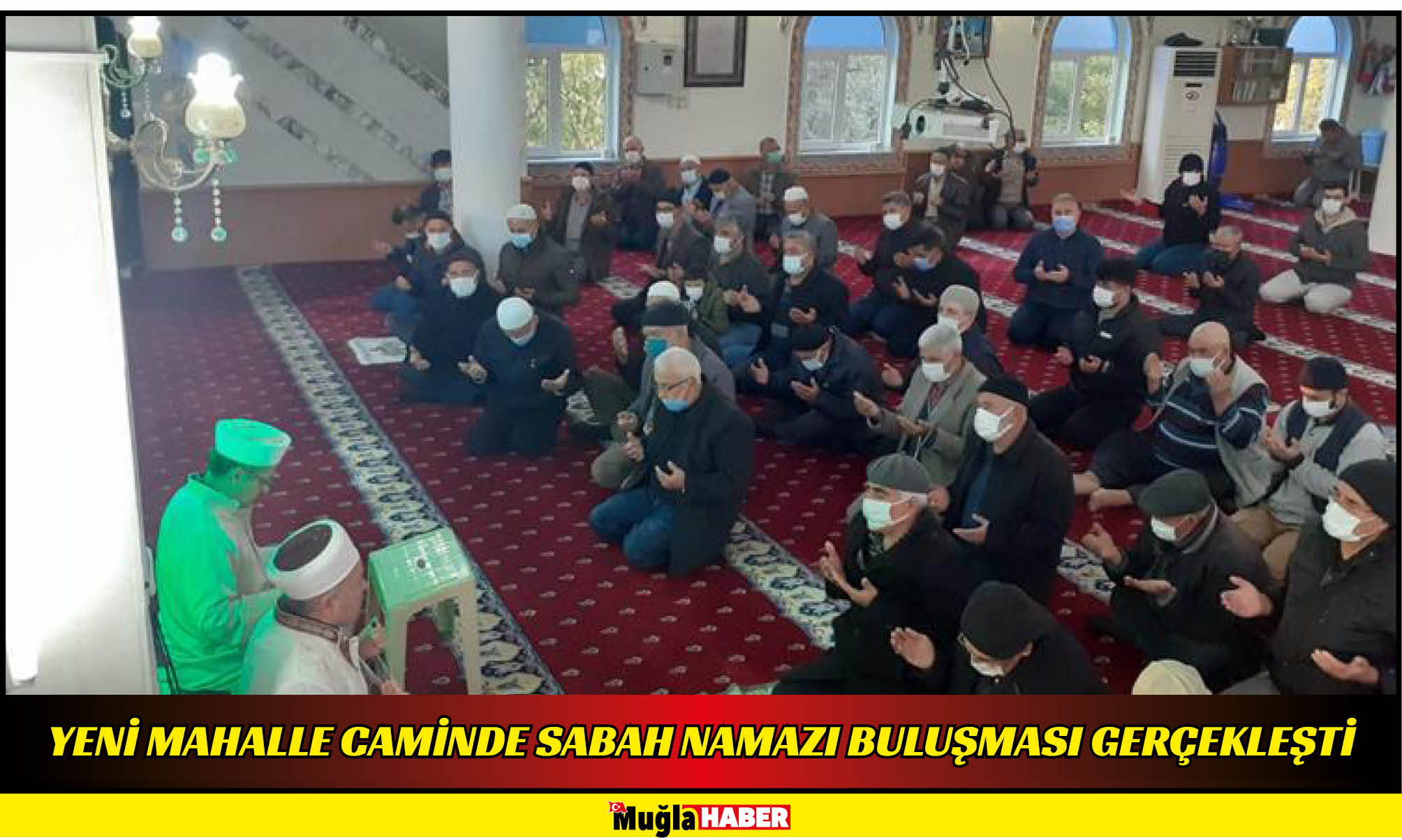 YENİ MAHALLE CAMİNDE SABAH NAMAZI BULUŞMASI GERÇEKLEŞTİ