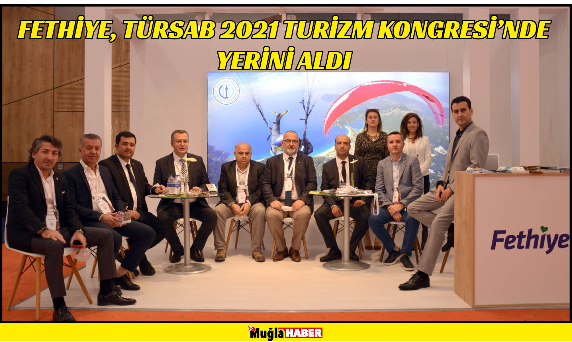 FETHİYE, TÜRSAB 2021 TURİZM KONGRESİ’NDE YERİNİ ALDI