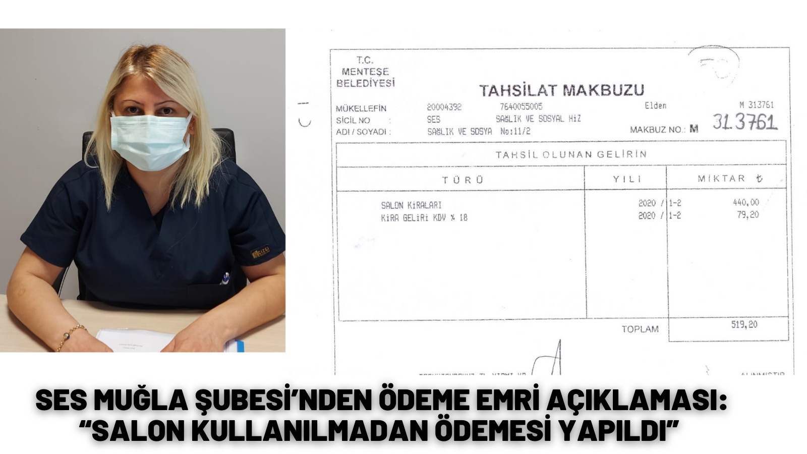 SES MUĞLA ŞUBESİ’NDEN ÖDEME EMRİ AÇIKLAMASI:  “SALON KULLANILMADAN ÖDEMESİ YAPILDI”