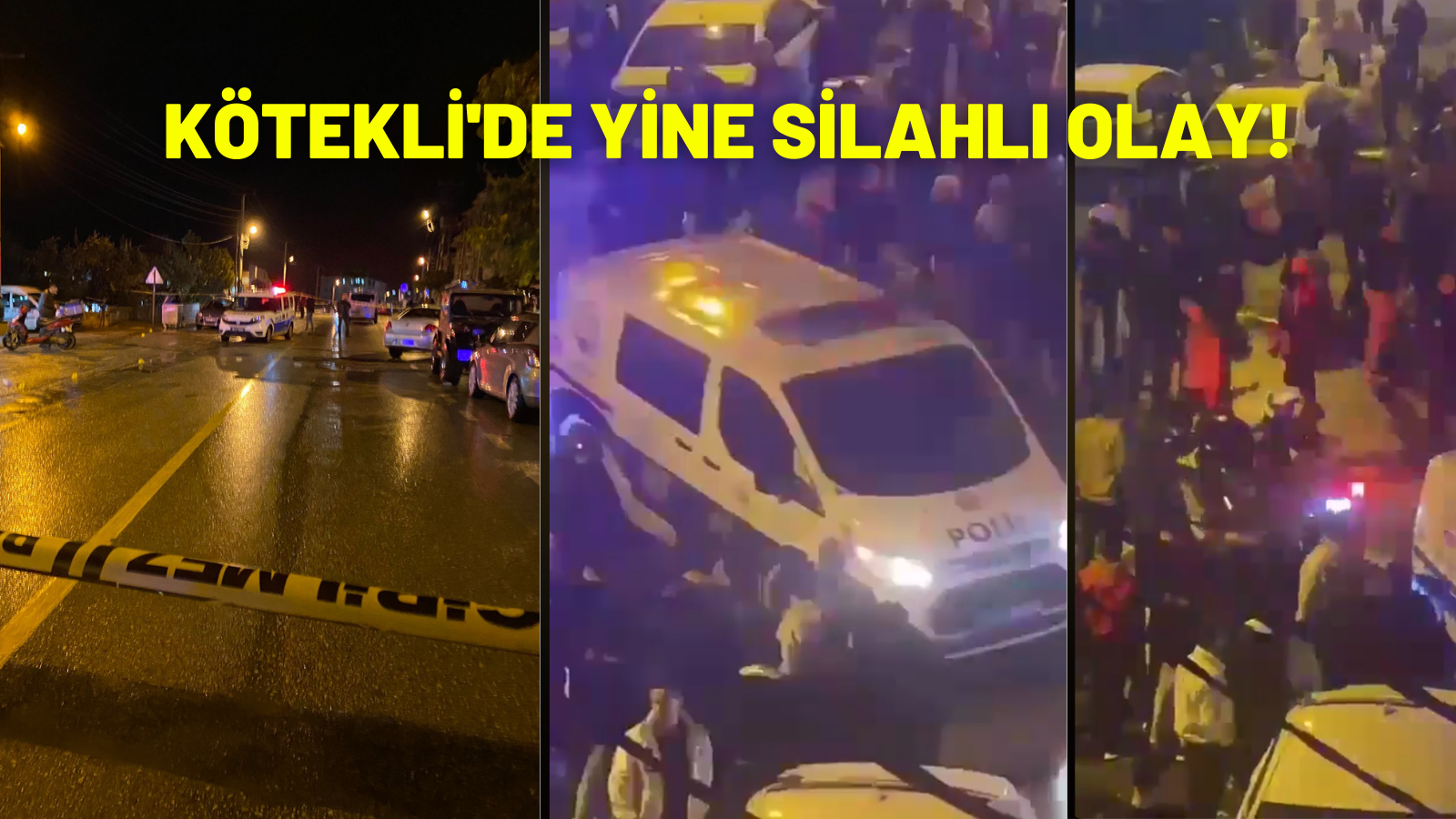 KÖTEKLİ’DE YİNE SİLAHLI OLAY!