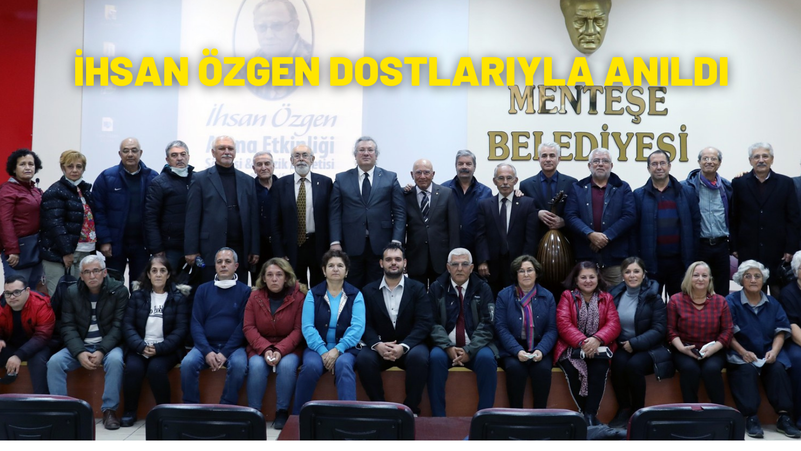 İHSAN ÖZGEN DOSTLARIYLA ANILDI